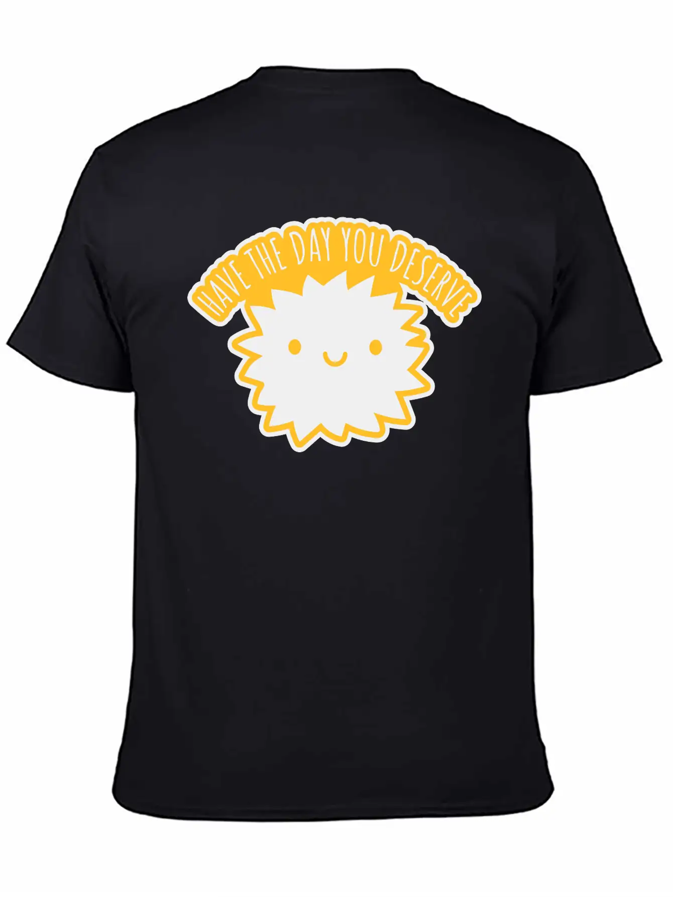 The Day You Deserve Unisex Casual T-Shirt – Clean Design For Daily Comfort