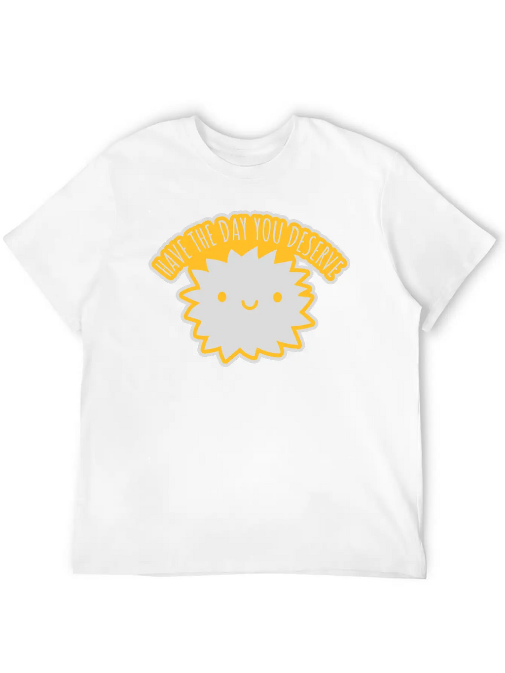 The Day You Deserve Unisex Casual T-Shirt – Clean Design For Daily Comfort