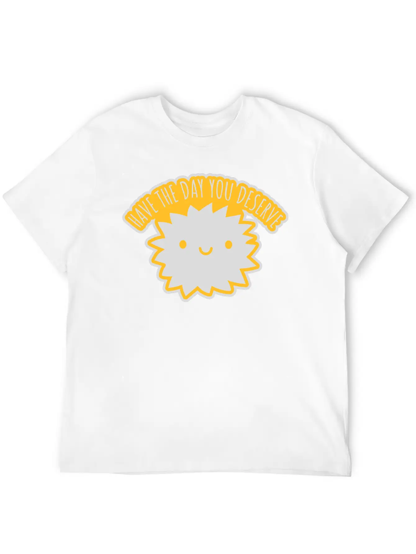The Day You Deserve Unisex Casual T-Shirt – Clean Design For Daily Comfort