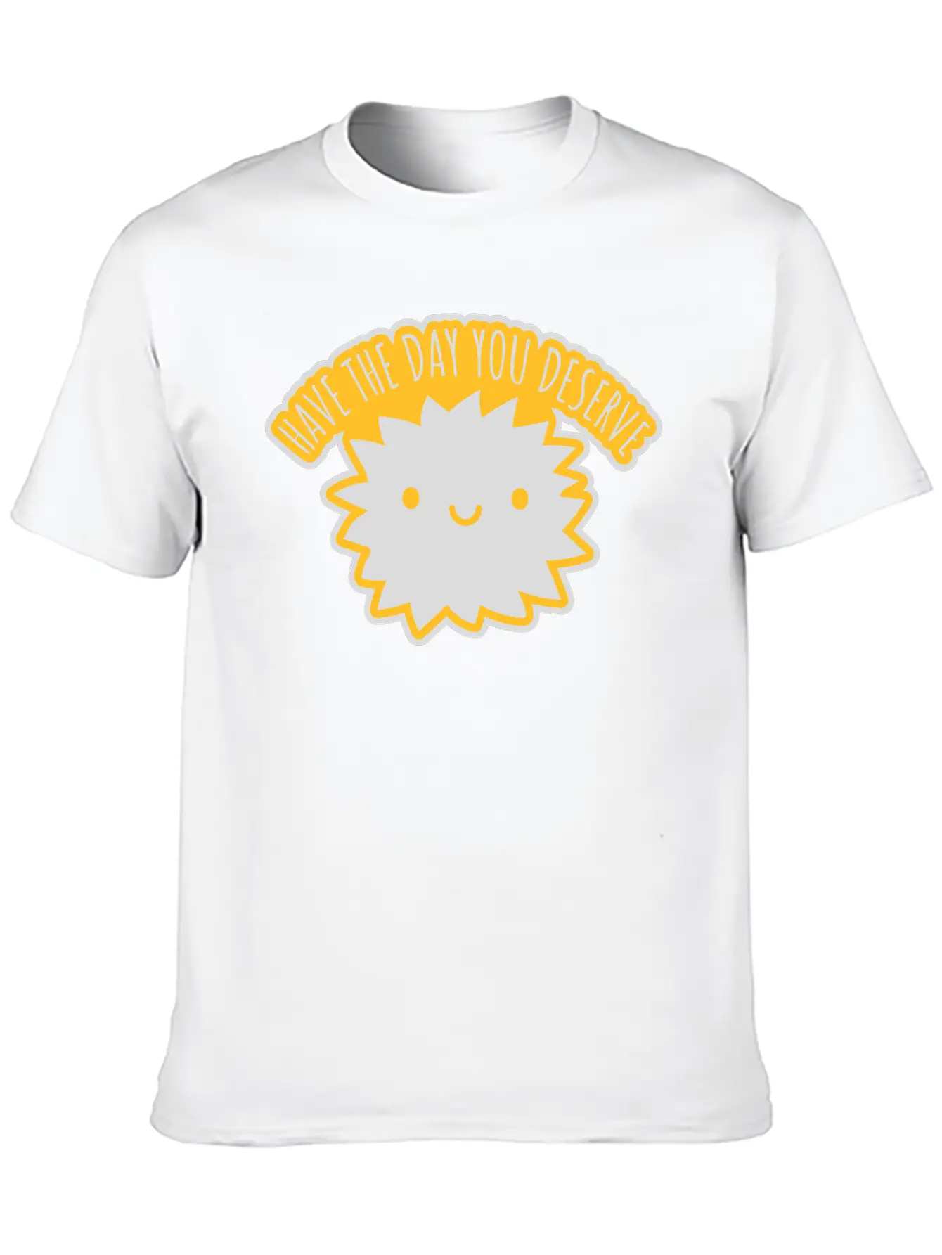 The Day You Deserve Unisex Casual T-Shirt – Clean Design For Daily Comfort