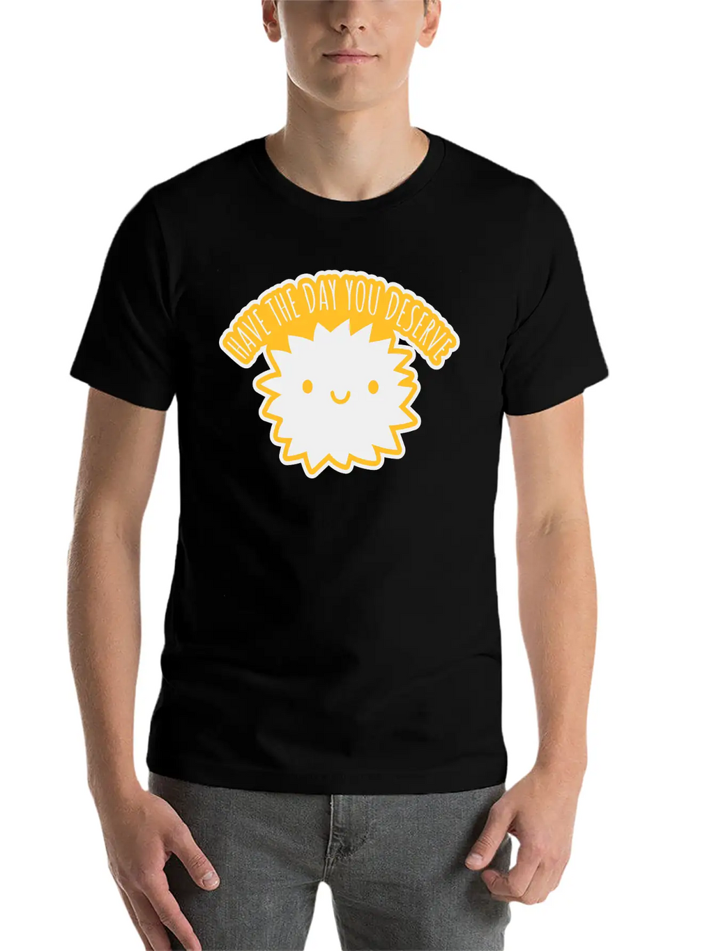 The Day You Deserve Unisex Casual T-Shirt – Clean Design For Daily Comfort