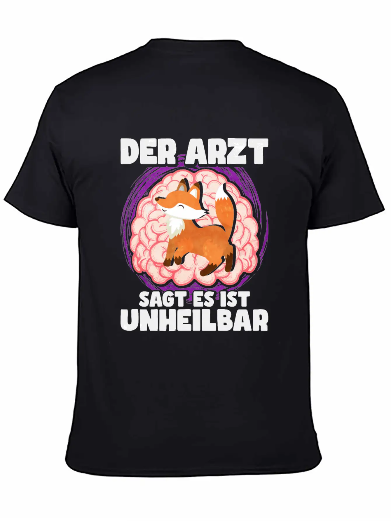 The Doctor Says It Is Incurable Fox Unisex Casual T-Shirt – Clean Design For Daily Comfort