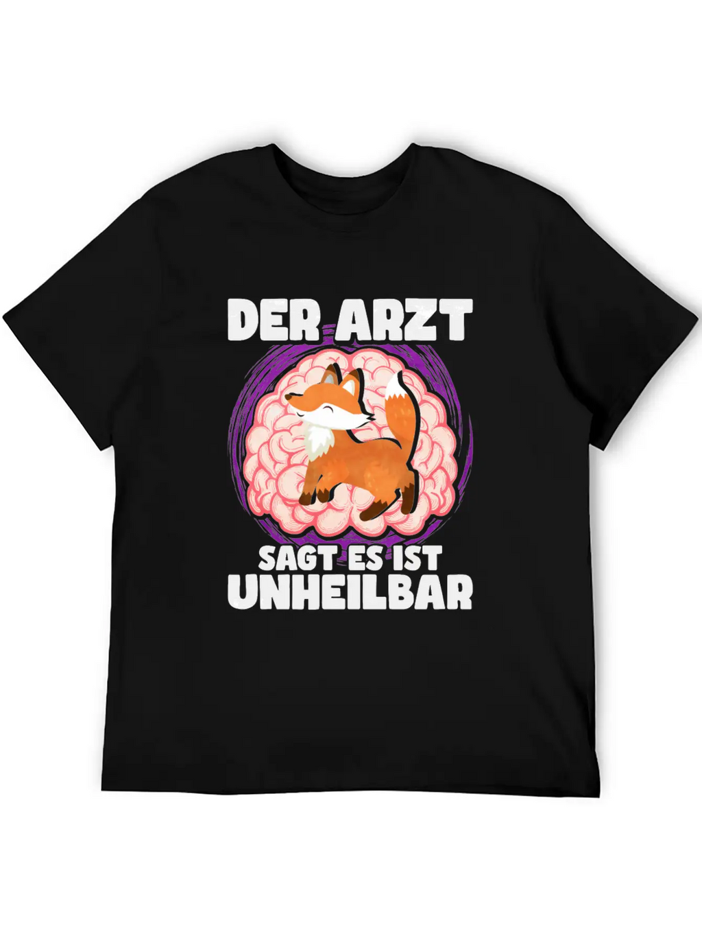 The Doctor Says It Is Incurable Fox Unisex Casual T-Shirt – Clean Design For Daily Comfort