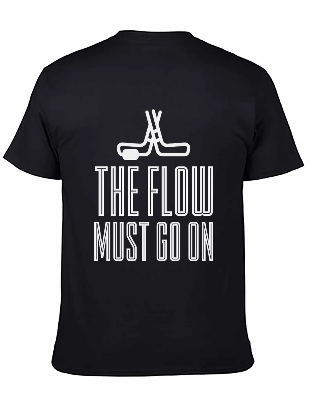 The Flow Must Go On 3 Unisex Casual T-Shirt – Clean Design For Daily Comfort