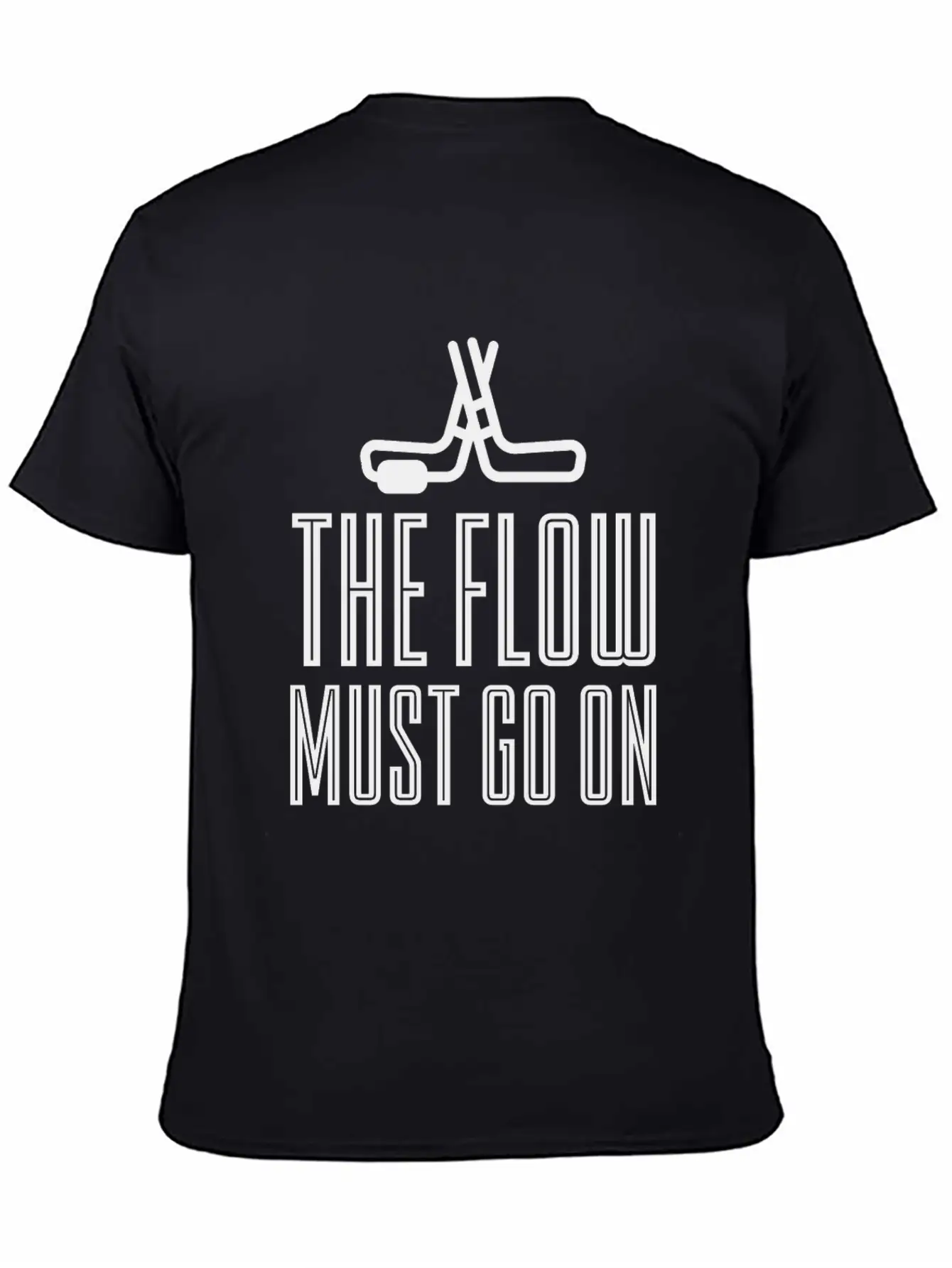 The Flow Must Go On 3 Unisex Casual T-Shirt – Clean Design For Daily Comfort