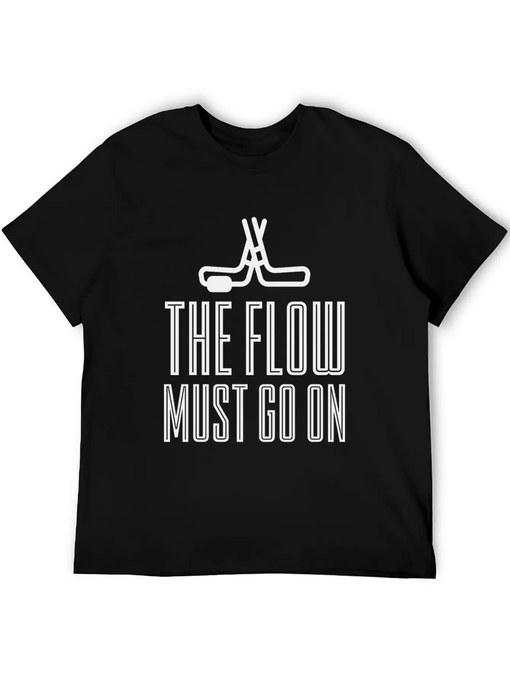 The Flow Must Go On 3 Unisex Casual T-Shirt – Clean Design For Daily Comfort