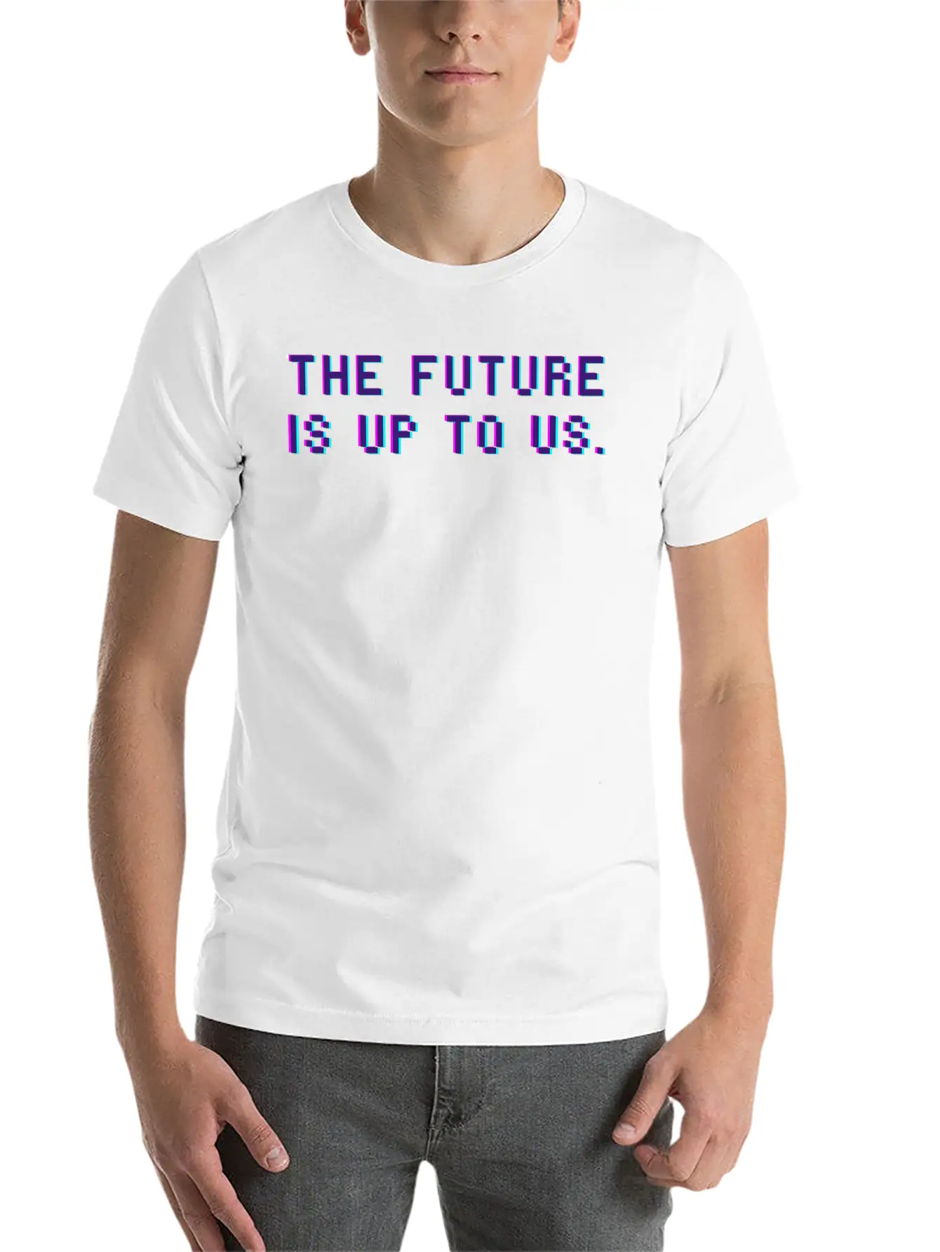The Future Is Up To Us Essential Cotton Tee For Daily Outfits – Unisex Style