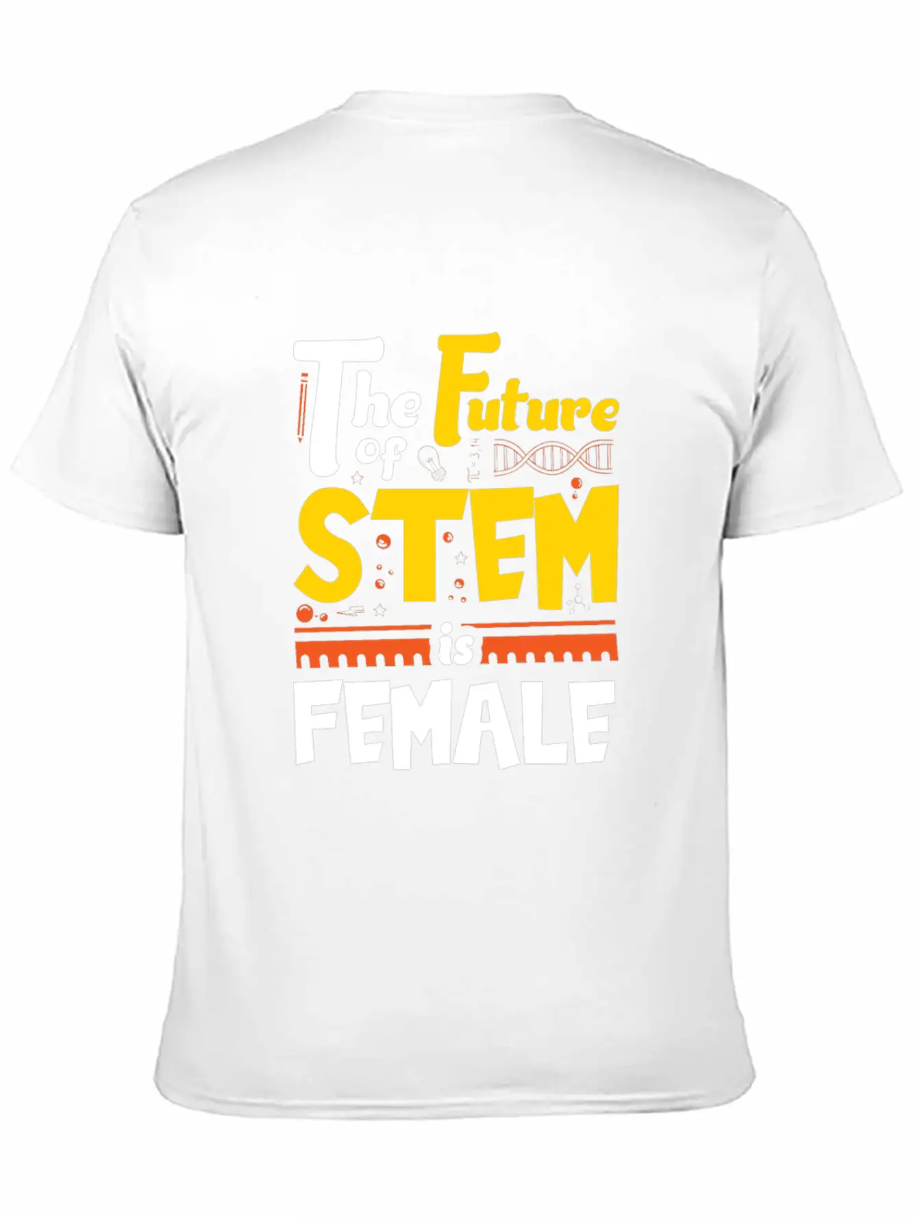 The Future Of STEM Is Female Unisex Short Sleeve Soft Cotton T-Shirt – Casual Everyday Wear