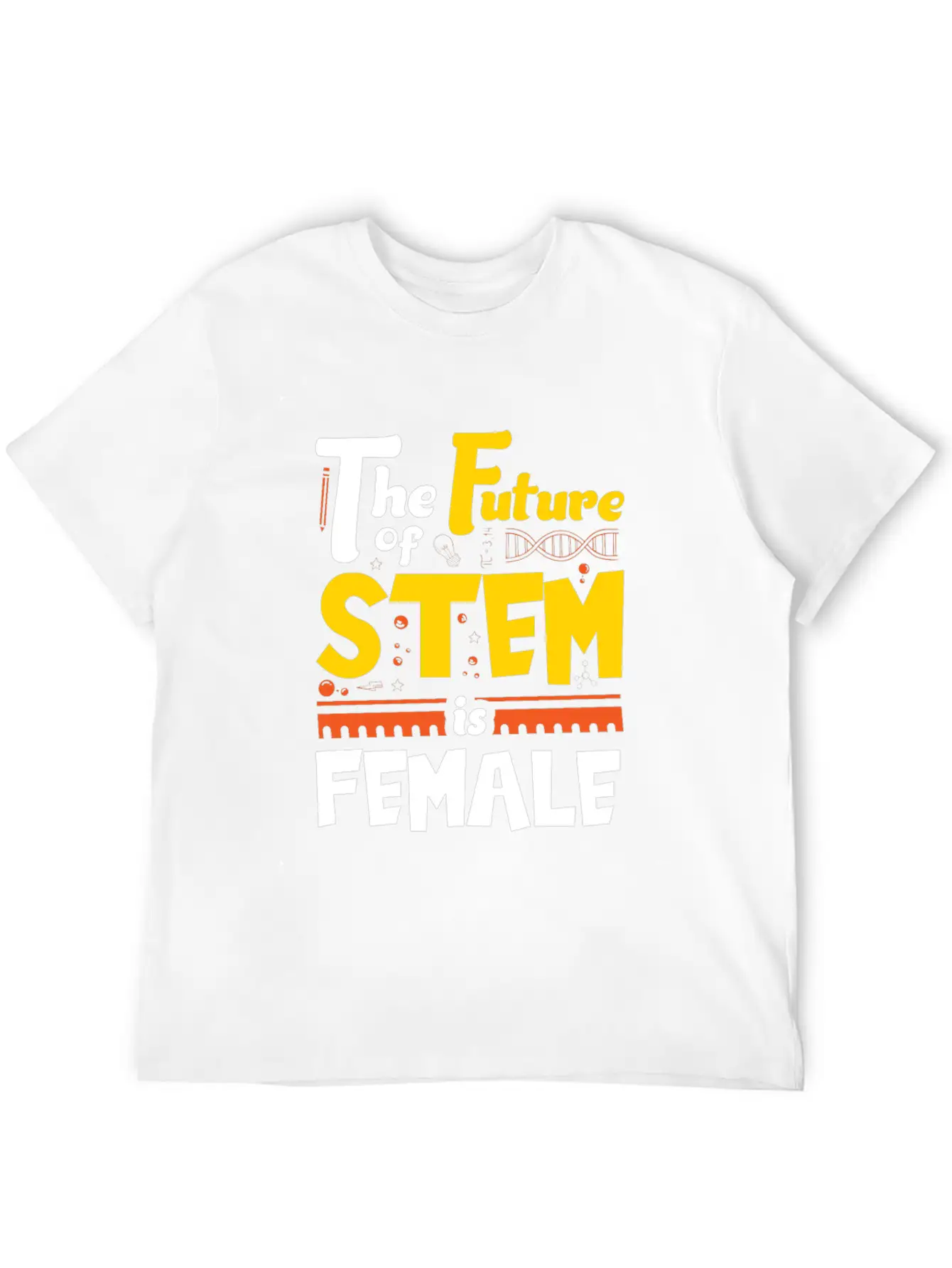 The Future Of STEM Is Female Unisex Short Sleeve Soft Cotton T-Shirt – Casual Everyday Wear