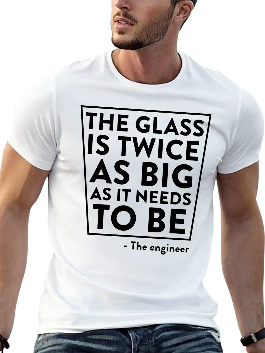 The Glass Is Twice As Big As It Needs To Be Breathable Soft Cotton T-Shirt – Timeless Casual Look