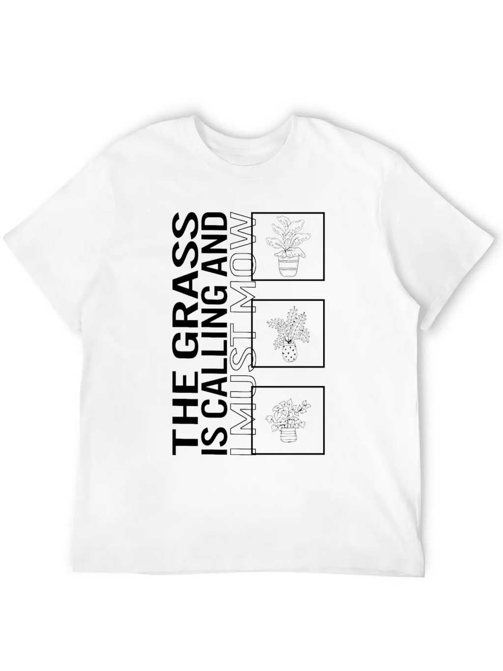 The Grass Is Calling And I Must Mow, Garden Plant Unisex Short Sleeve Soft Cotton T-Shirt – Casual Everyday Wear