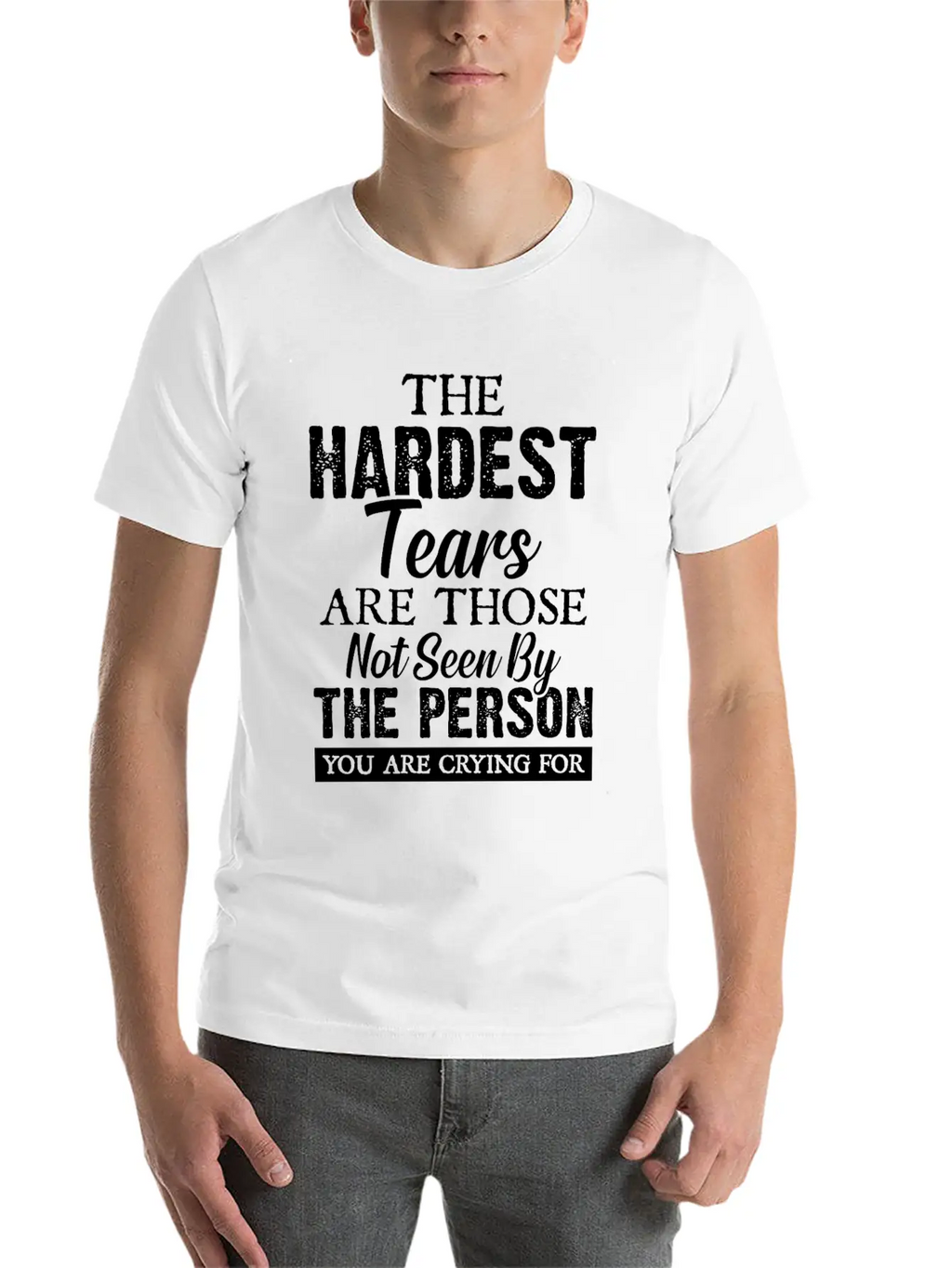 The Hardest Tears Classic Fit Graphic Tee For Daily Comfort – Unisex Cotton Shirt