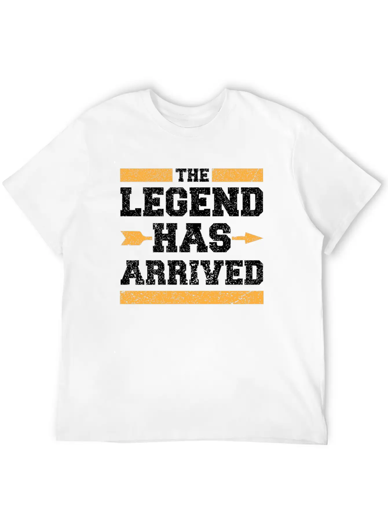 The Legend Has Arrived Unisex Short Sleeve Soft Cotton T-Shirt – Casual Everyday Wear