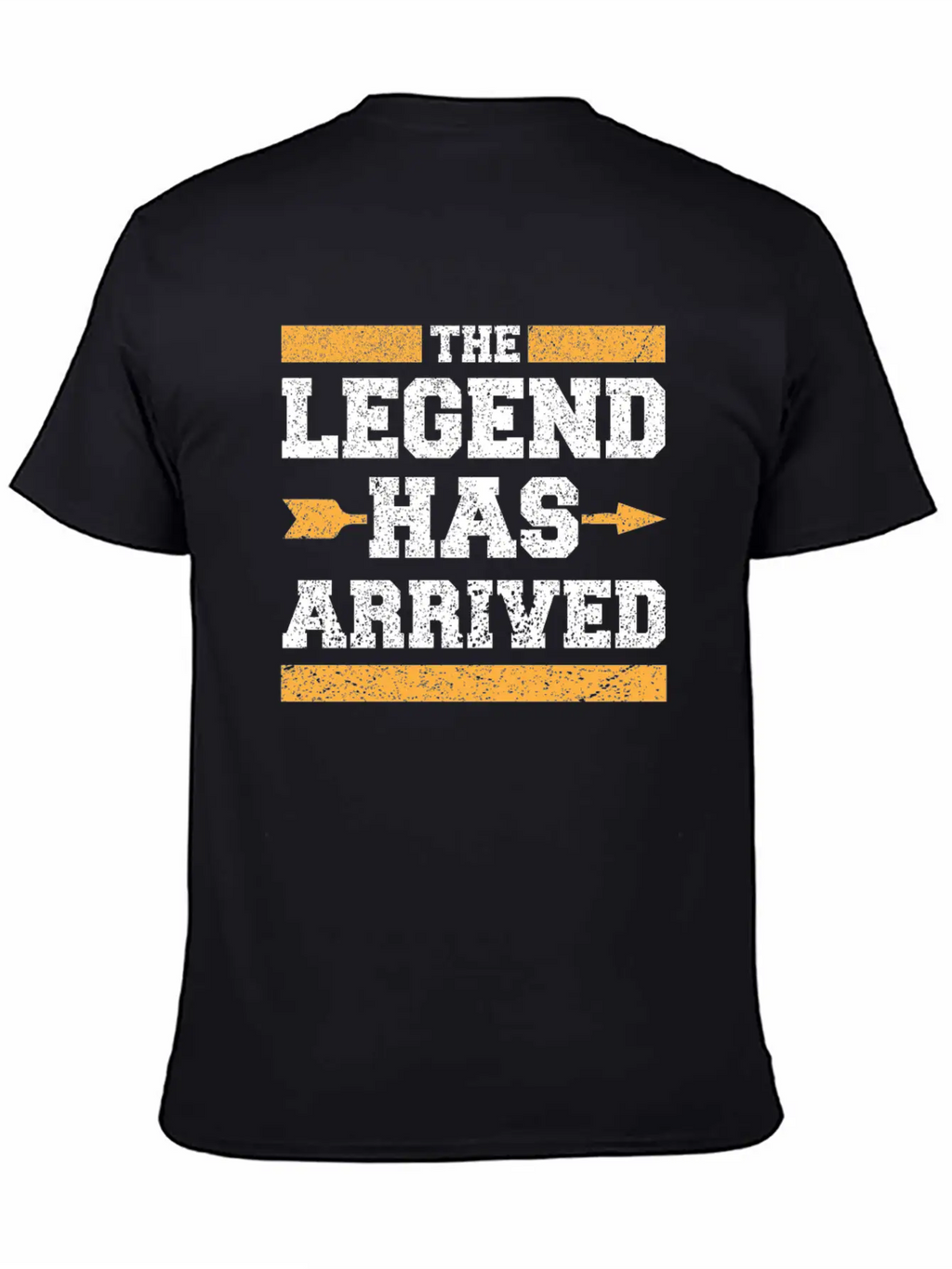 The Legend Has Arrived Unisex Short Sleeve Soft Cotton T-Shirt – Casual Everyday Wear