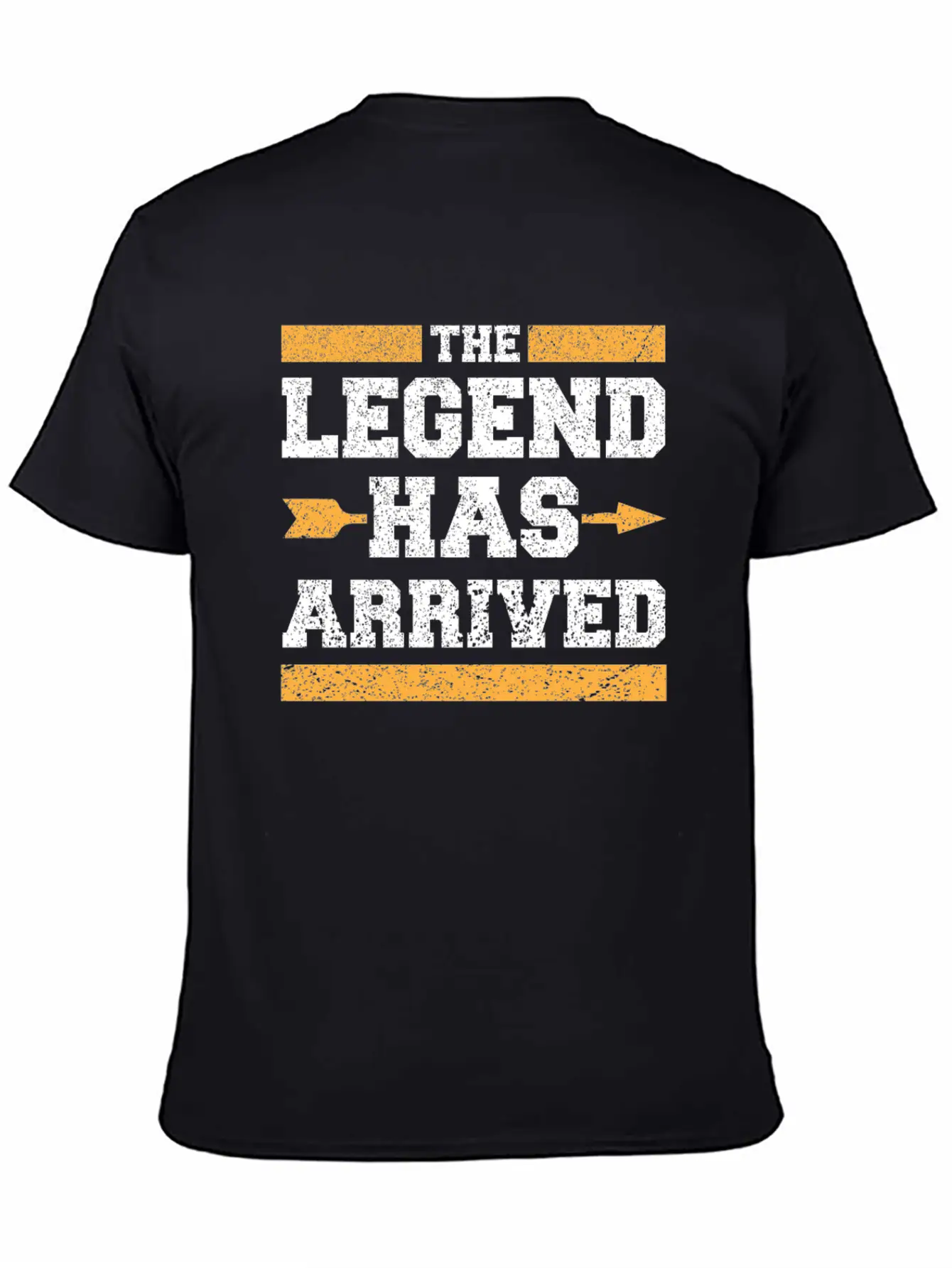 The Legend Has Arrived Unisex Short Sleeve Soft Cotton T-Shirt – Casual Everyday Wear