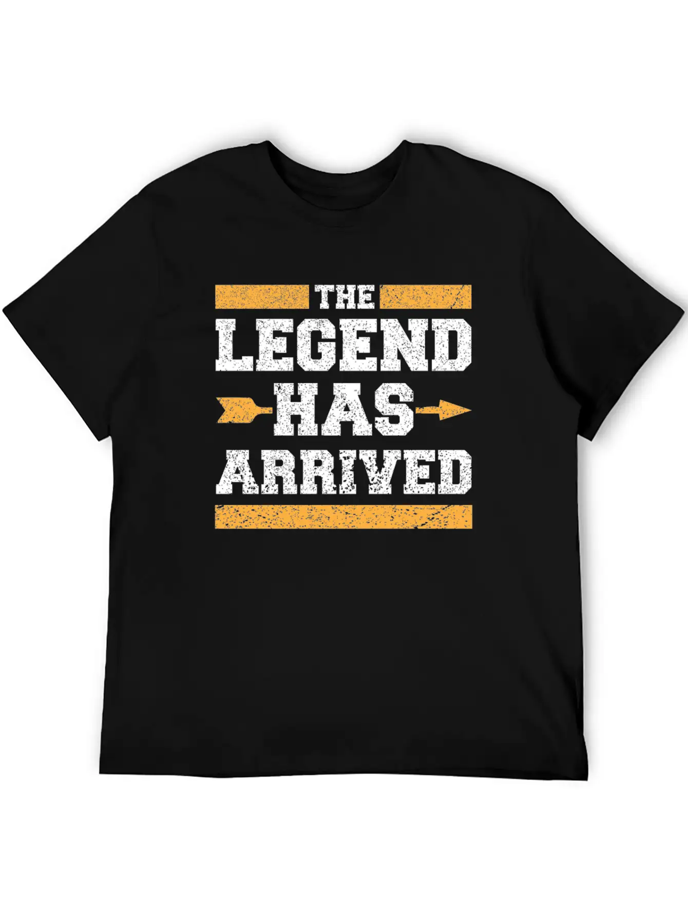The Legend Has Arrived Unisex Short Sleeve Soft Cotton T-Shirt – Casual Everyday Wear