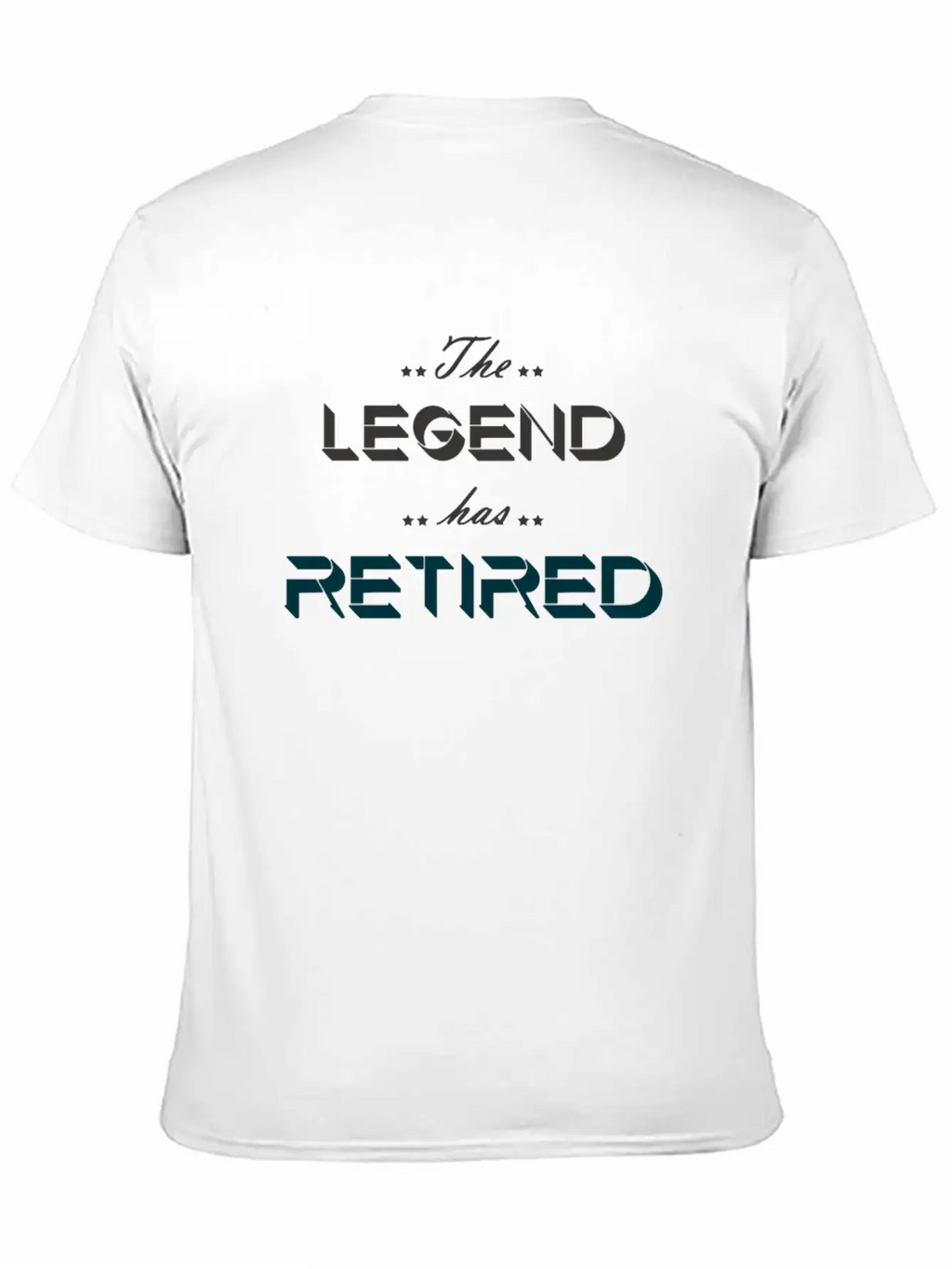 The Legend Has Retired Breathable Soft Cotton T-Shirt – Timeless Casual Look