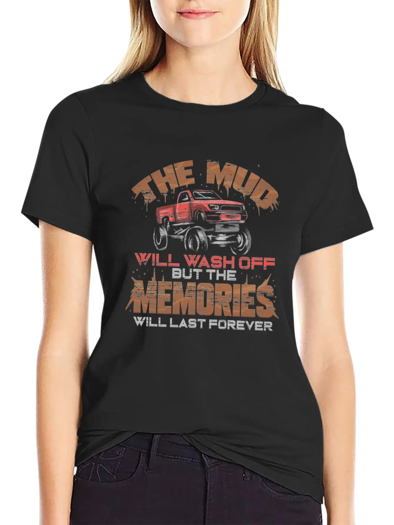 The Mud Will Wash Off The Memories Stay Forever Unisex Casual T-Shirt – Clean Design For Daily Comfort
