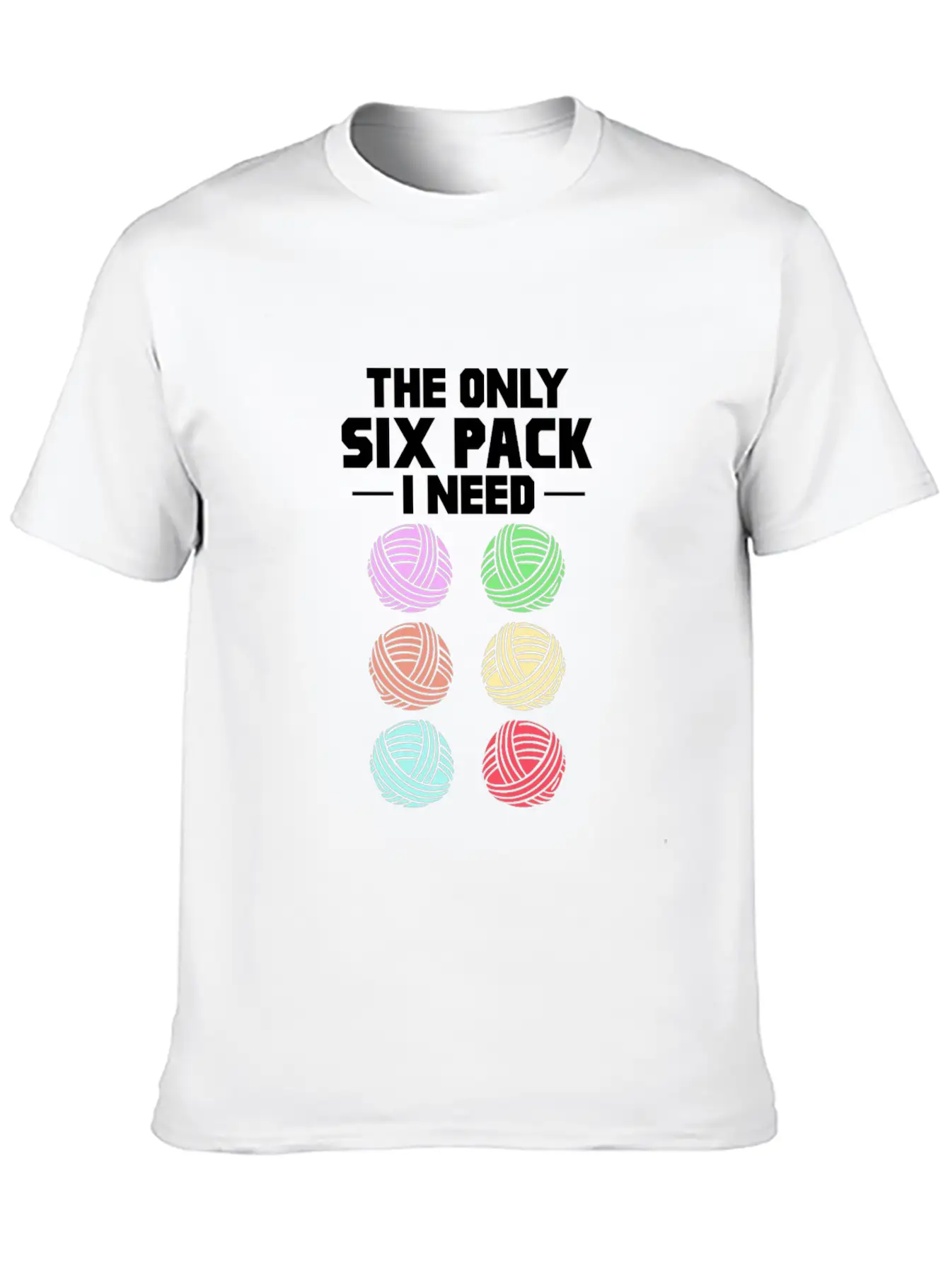 The Only Six Pack I Need, Yarn Casual Graphic T-Shirt – Simple And Comfortable Daily Wear