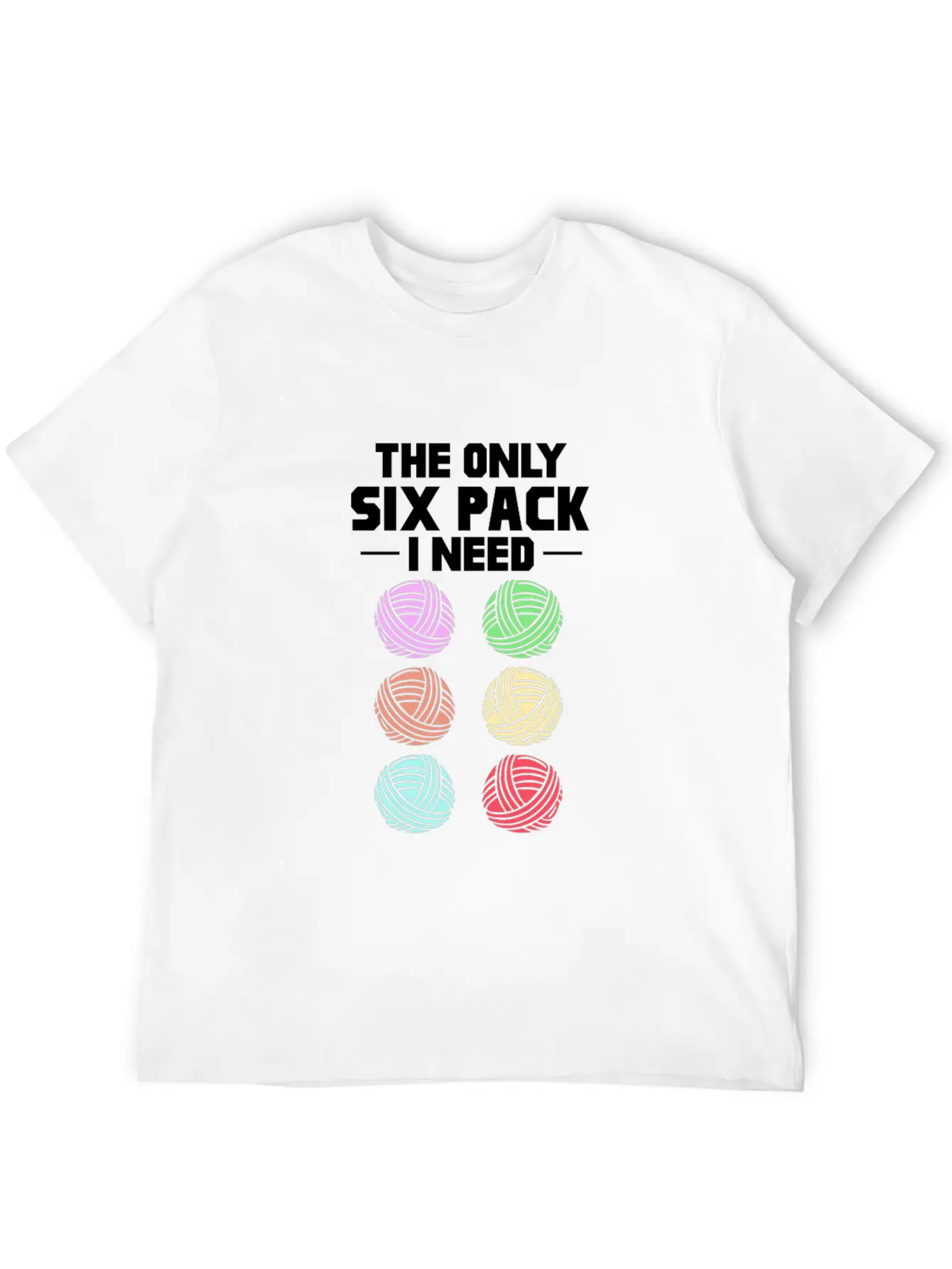 The Only Six Pack I Need, Yarn Casual Graphic T-Shirt – Simple And Comfortable Daily Wear