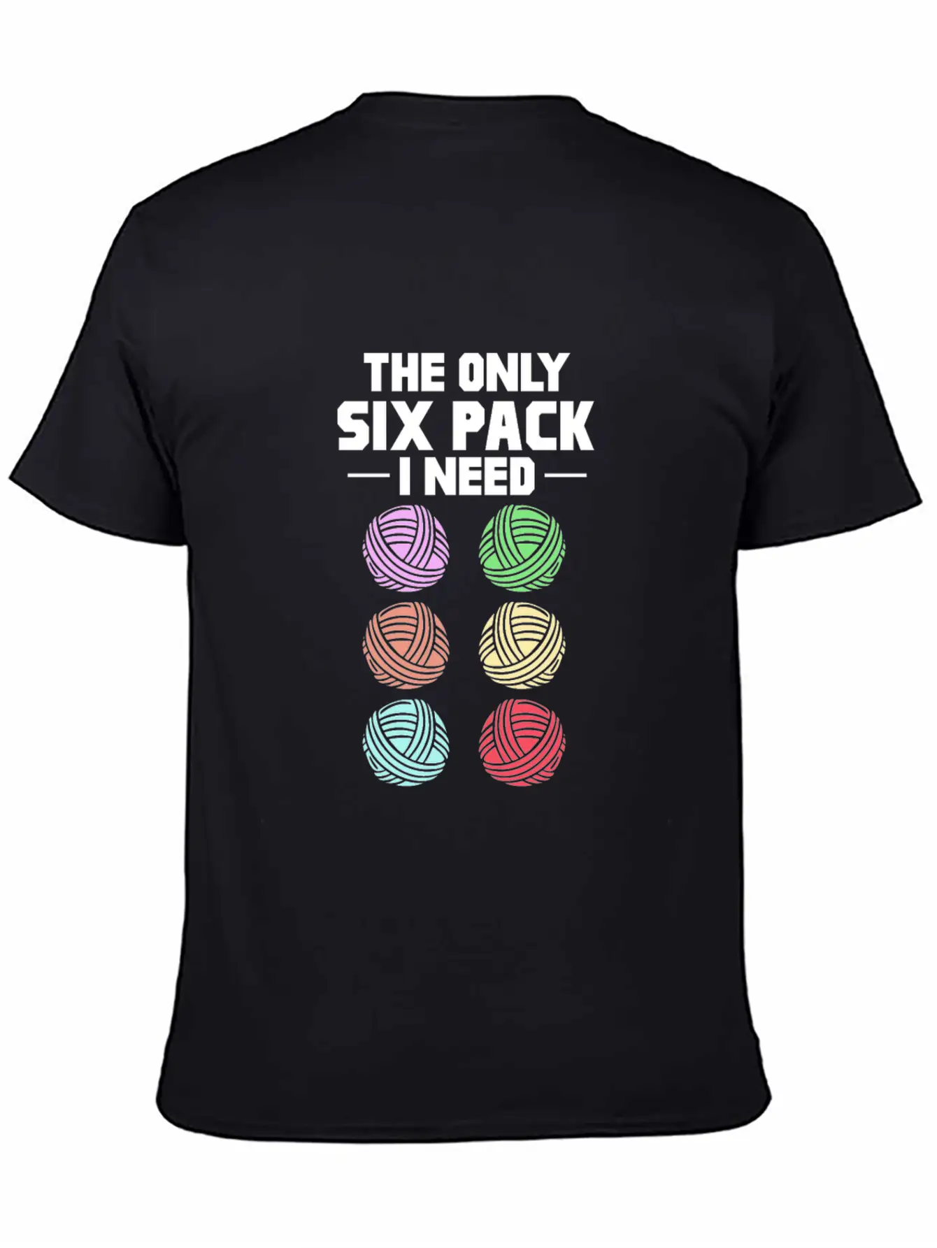 The Only Six Pack I Need, Yarn Casual Graphic T-Shirt – Simple And Comfortable Daily Wear