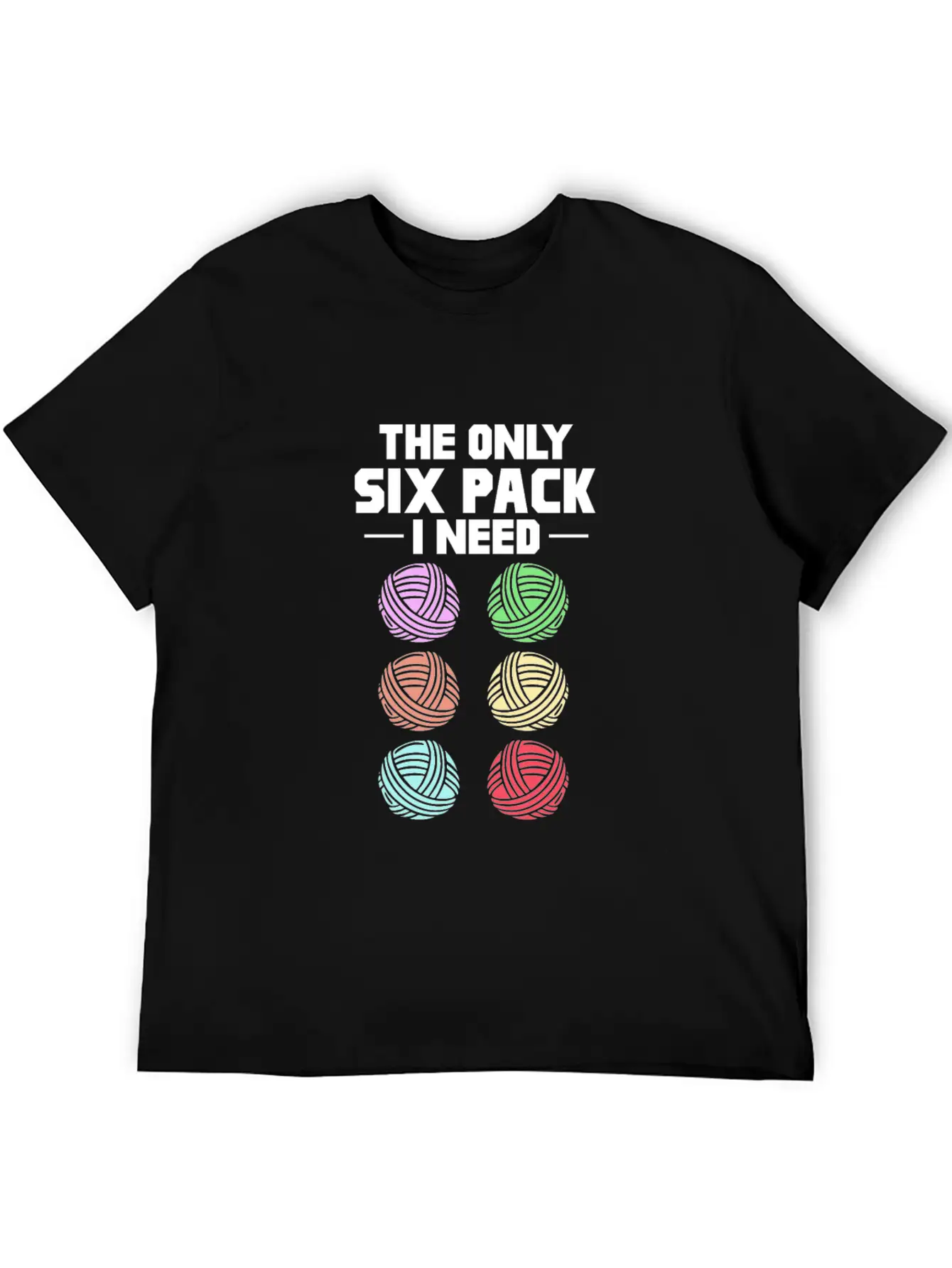 The Only Six Pack I Need, Yarn Casual Graphic T-Shirt – Simple And Comfortable Daily Wear