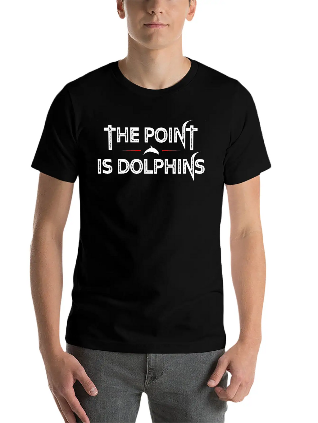 The Point Is Dolphins Unisex Short Sleeve Soft Cotton T-Shirt – Casual Everyday Wear