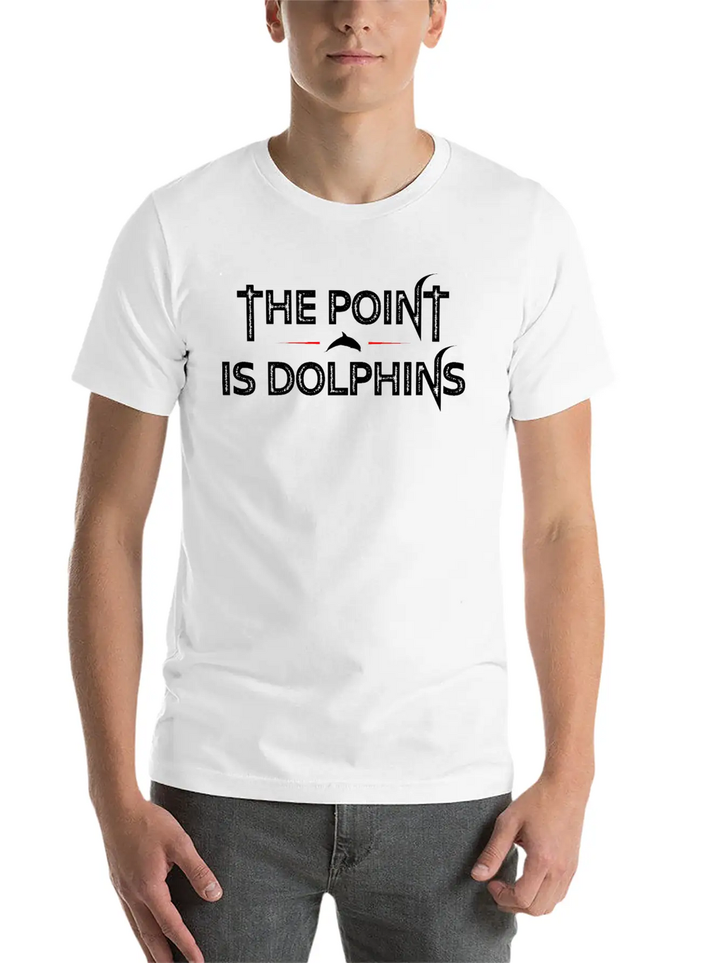 The Point Is Dolphins Unisex Short Sleeve Soft Cotton T-Shirt – Casual Everyday Wear