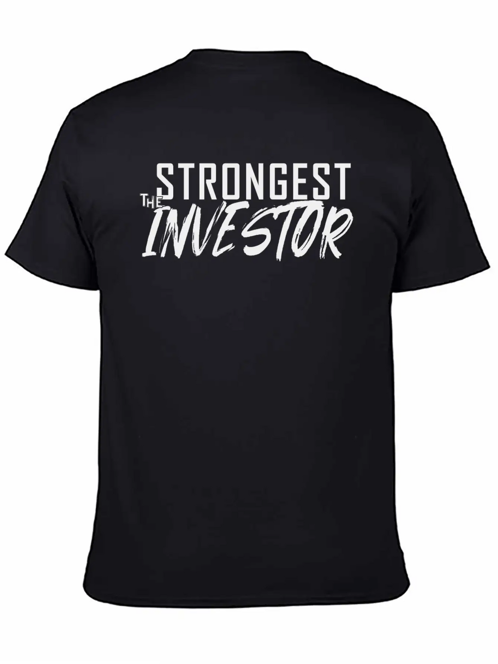 The Strongest Investor Unisex Short Sleeve Soft Cotton T-Shirt – Casual Everyday Wear