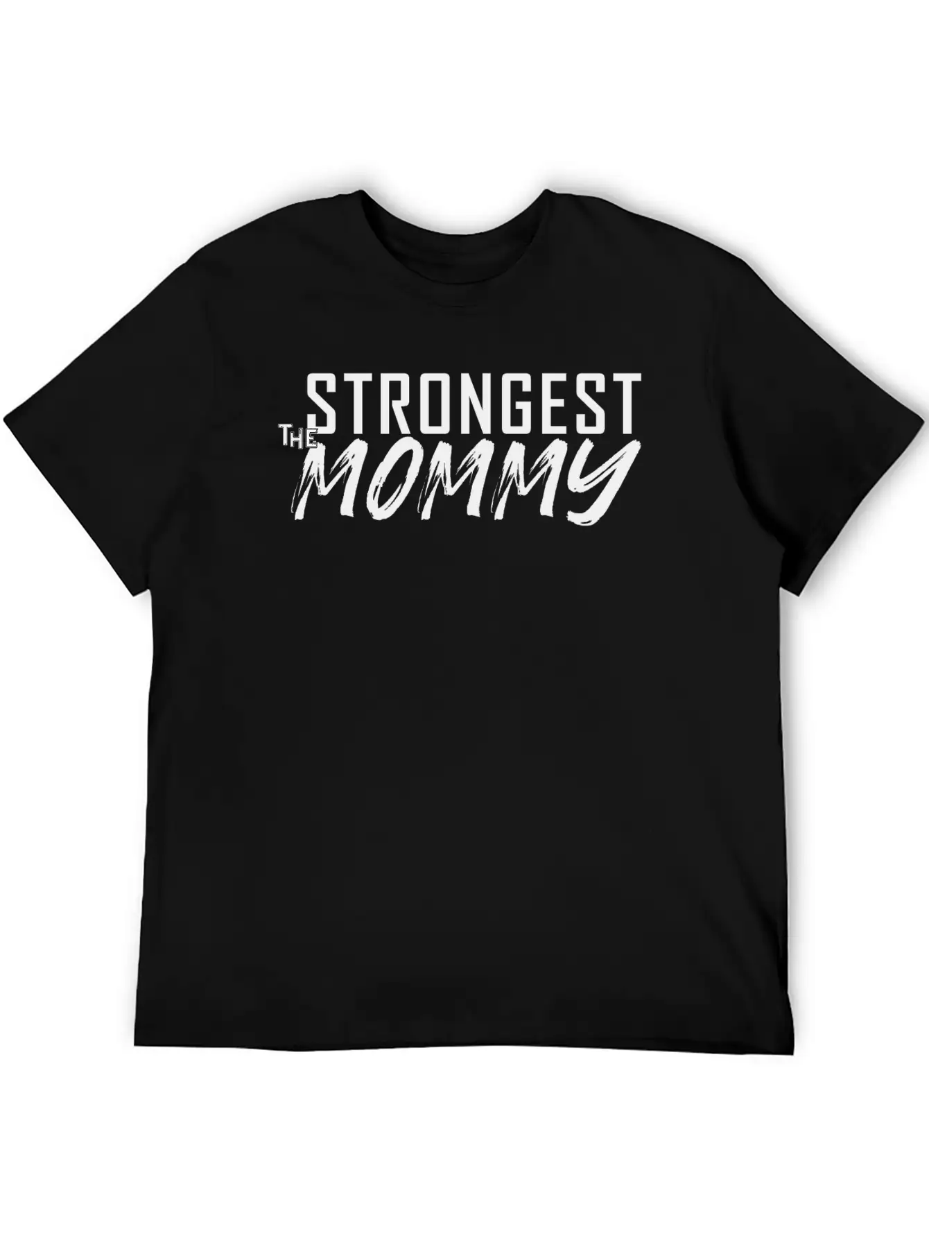 The Strongest Mommy Breathable Soft Cotton T-Shirt – Timeless Casual Look