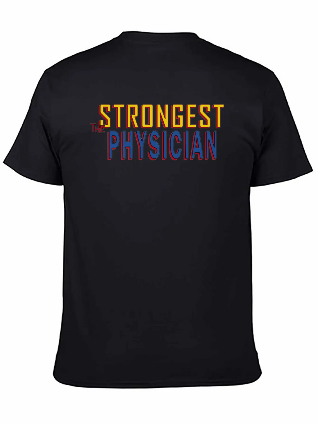 The Strongest Physician Breathable Soft Cotton T-Shirt – Timeless Casual Look
