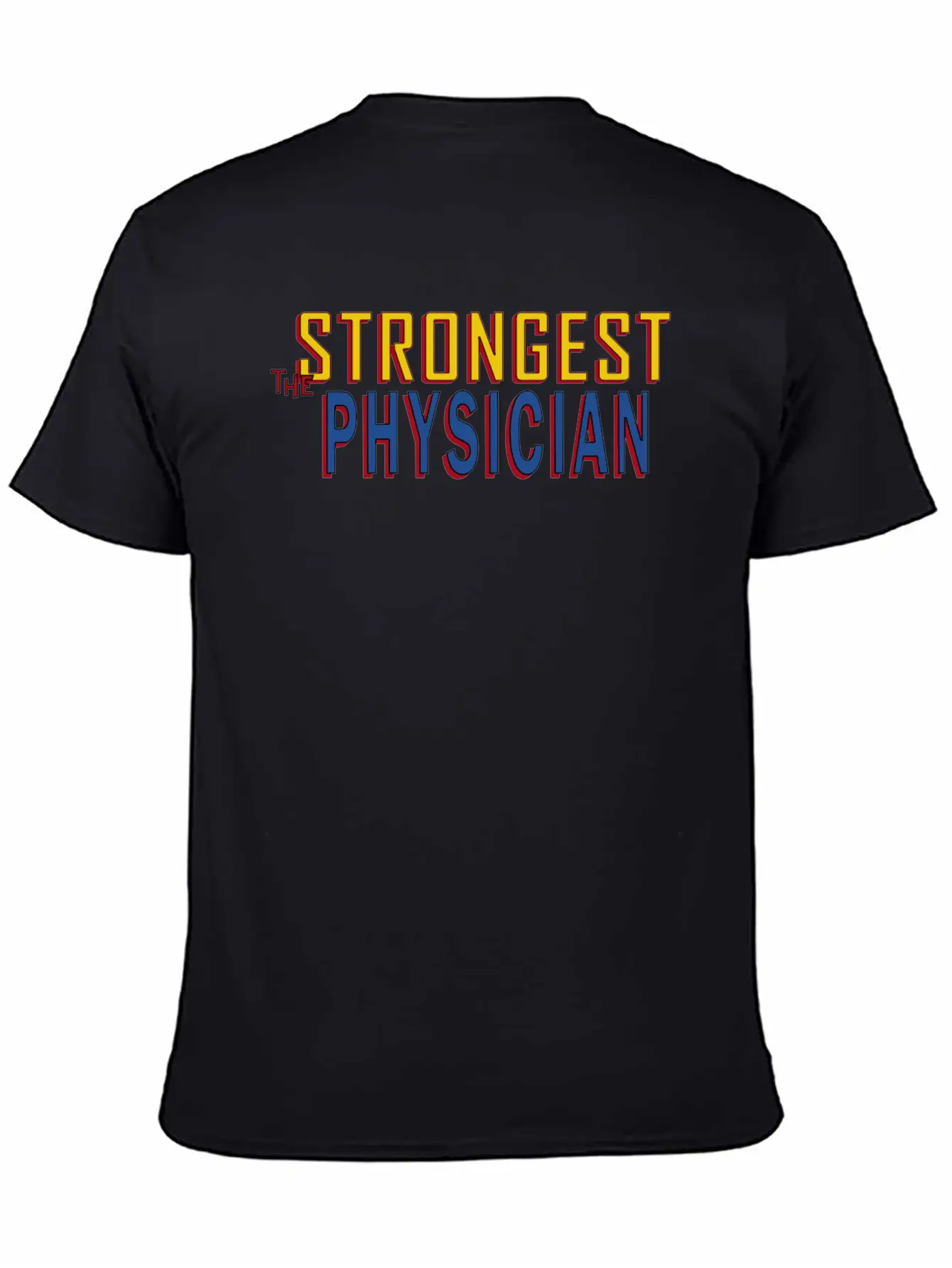 The Strongest Physician Breathable Soft Cotton T-Shirt – Timeless Casual Look