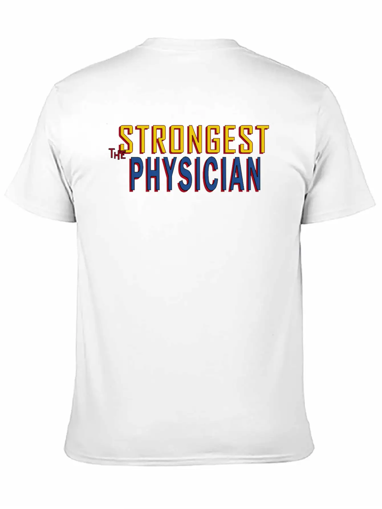 The Strongest Physician Breathable Soft Cotton T-Shirt – Timeless Casual Look