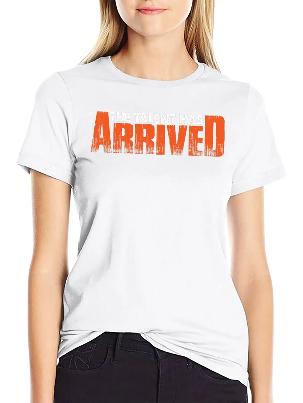 The Talent Has Arrived 7 Unisex Casual T-Shirt – Clean Design For Daily Comfort