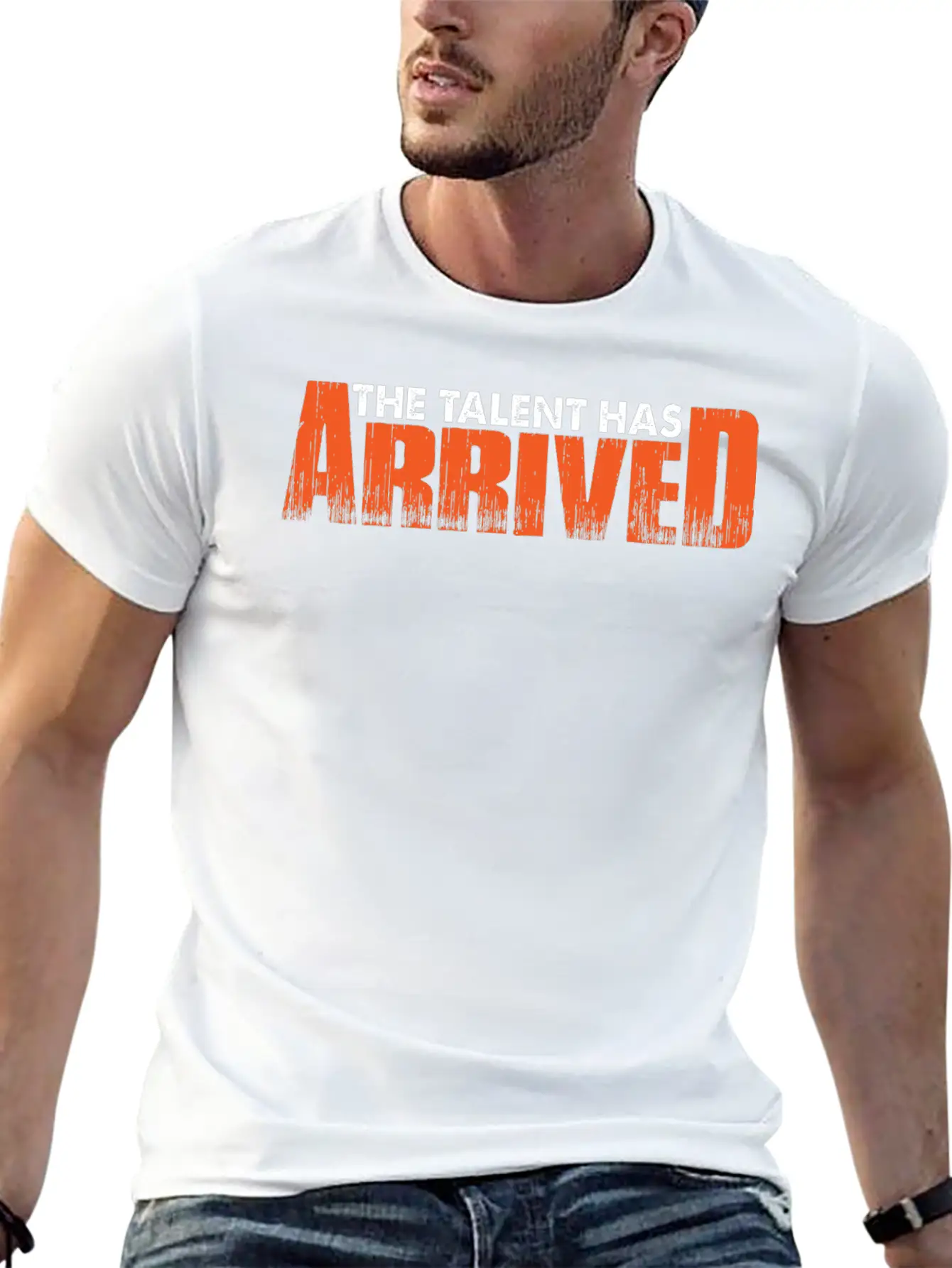 The Talent Has Arrived 7 Unisex Casual T-Shirt – Clean Design For Daily Comfort