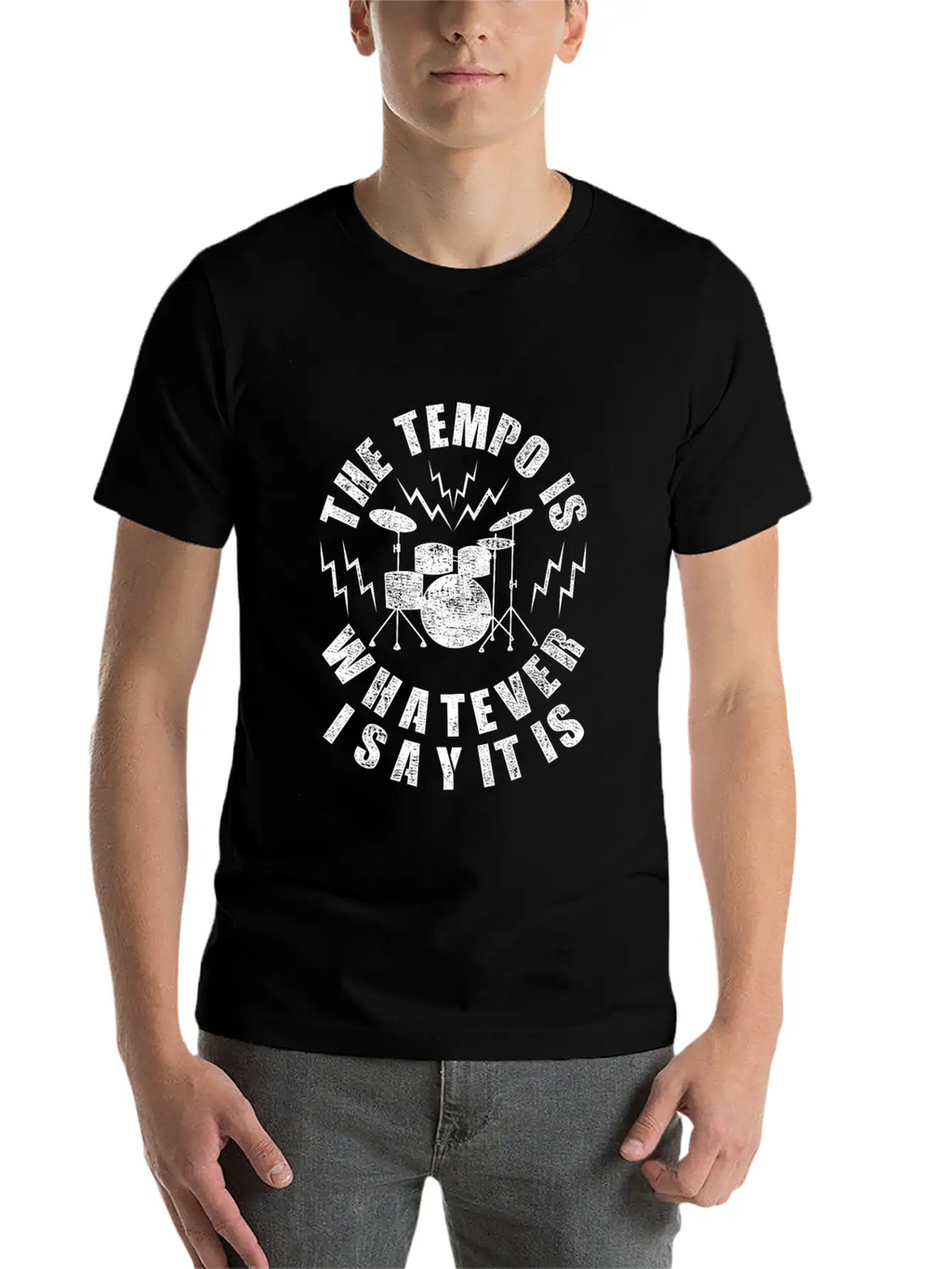 The Tempo Is Whatever I Say It Is Casual Graphic T-Shirt – Simple And Comfortable Daily Wear