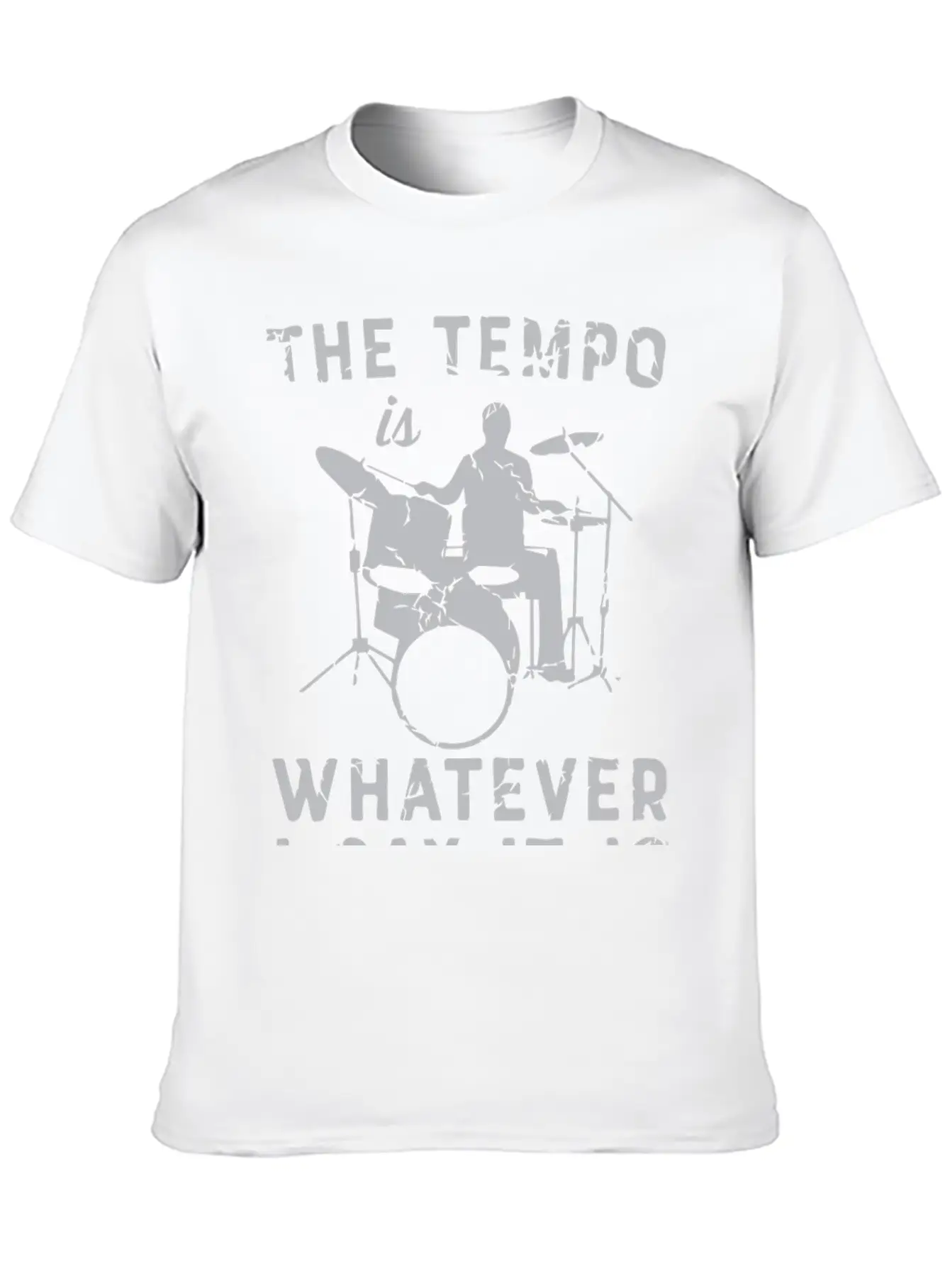 The Tempo Is Whatever I Say It Is Unisex Casual T-Shirt – Clean Design For Daily Comfort