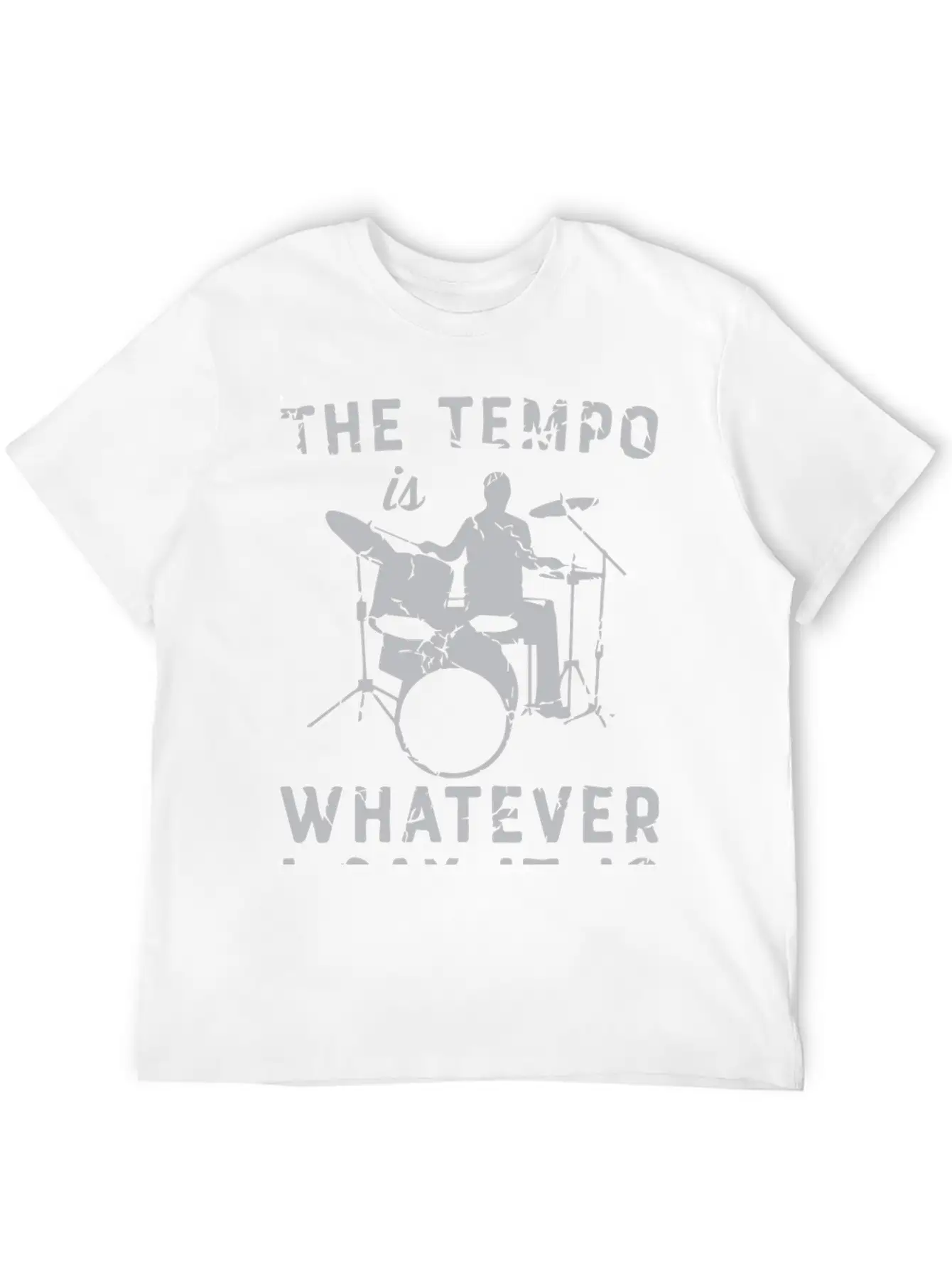 The Tempo Is Whatever I Say It Is Unisex Casual T-Shirt – Clean Design For Daily Comfort