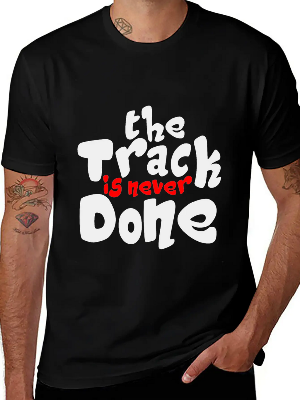 The Track Is Never Done 2 Unisex Casual T-Shirt – Clean Design For Daily Comfort