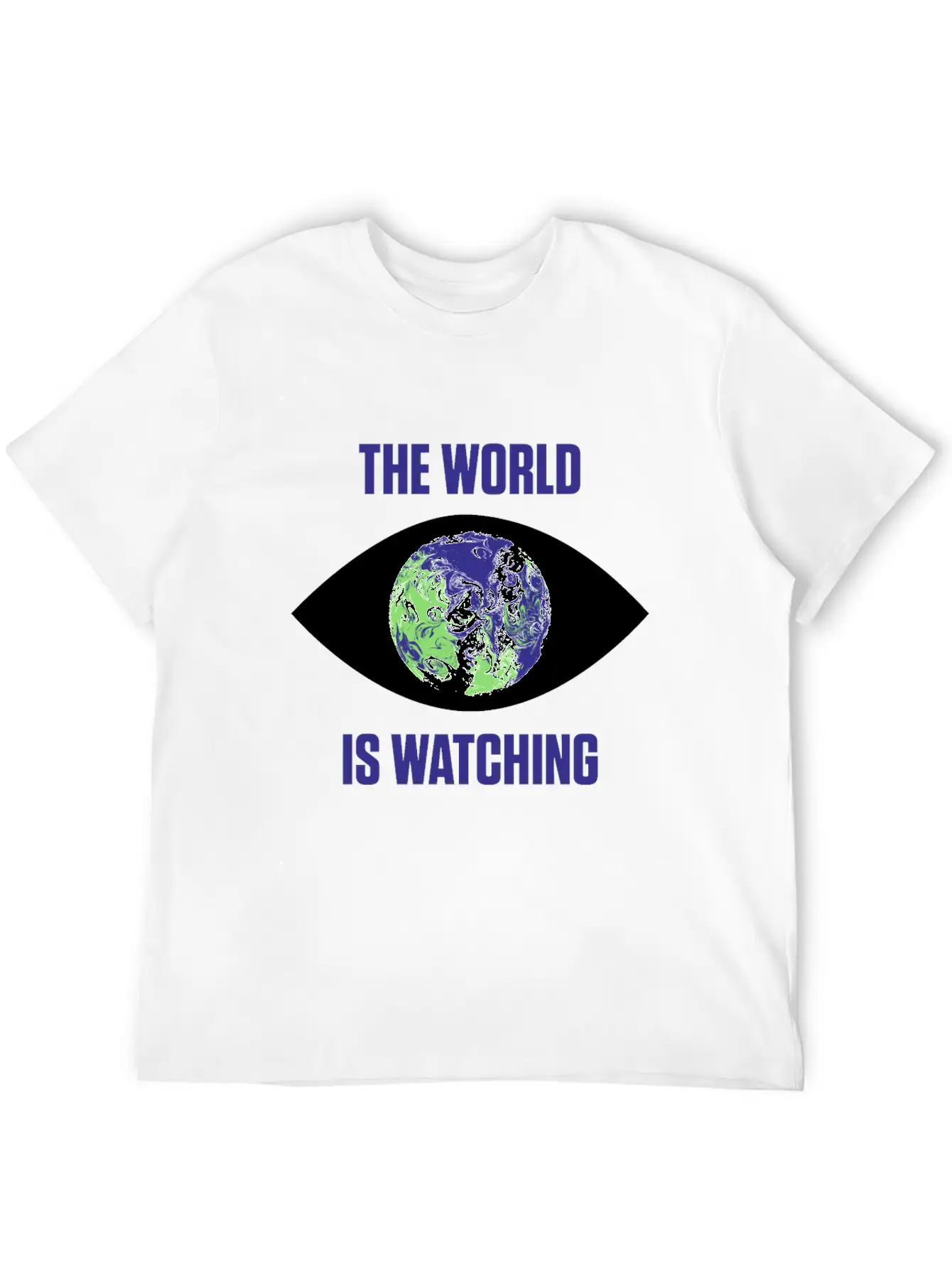 The World Is Watching Climate Change Activist Gift Unisex Casual T-Shirt – Clean Design For Daily Comfort
