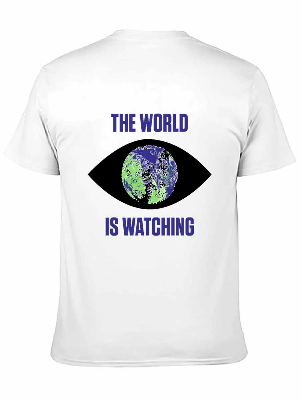 The World Is Watching Climate Change Activist Gift Unisex Casual T-Shirt – Clean Design For Daily Comfort