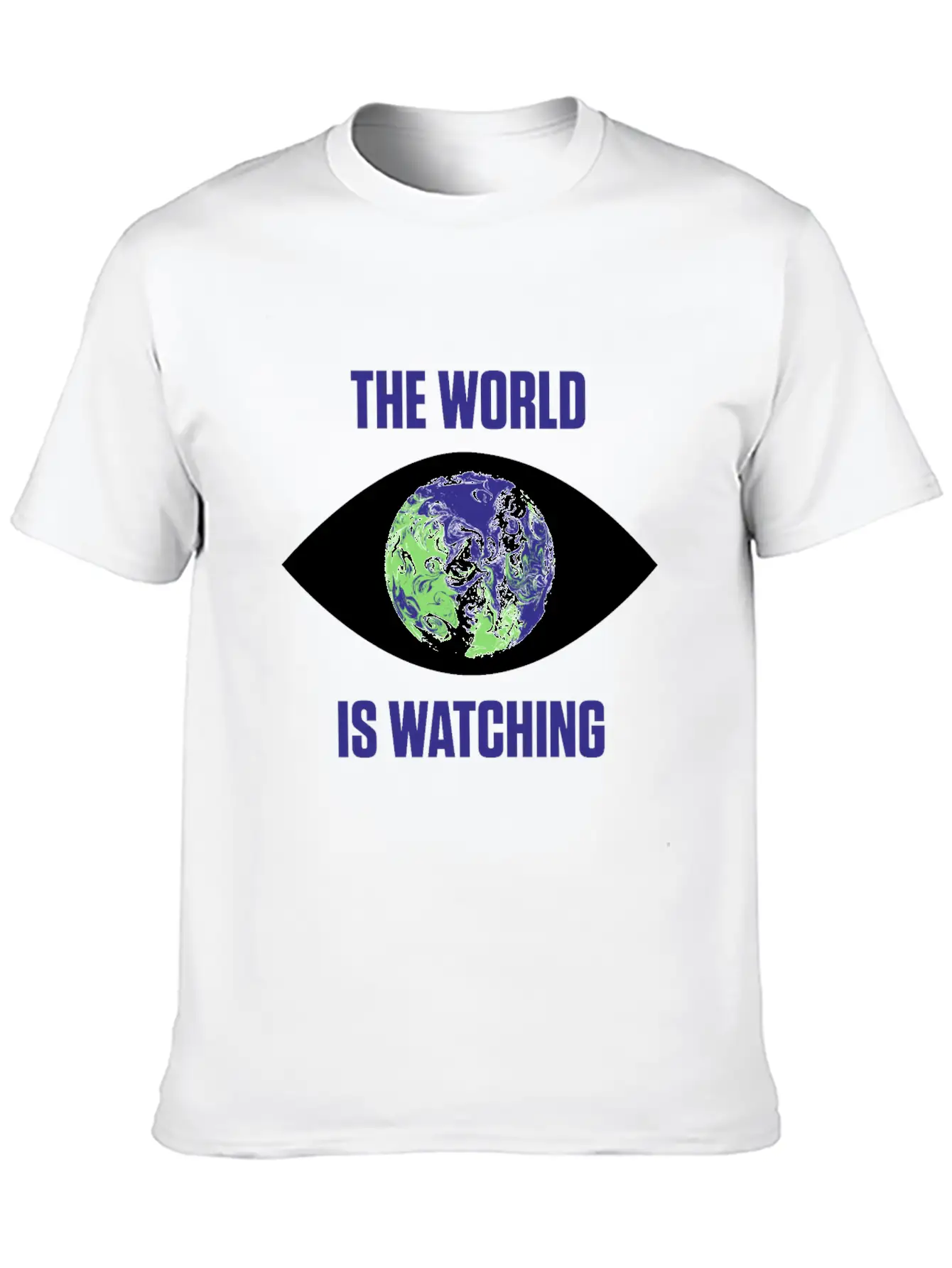 The World Is Watching Climate Change Activist Gift Unisex Casual T-Shirt – Clean Design For Daily Comfort
