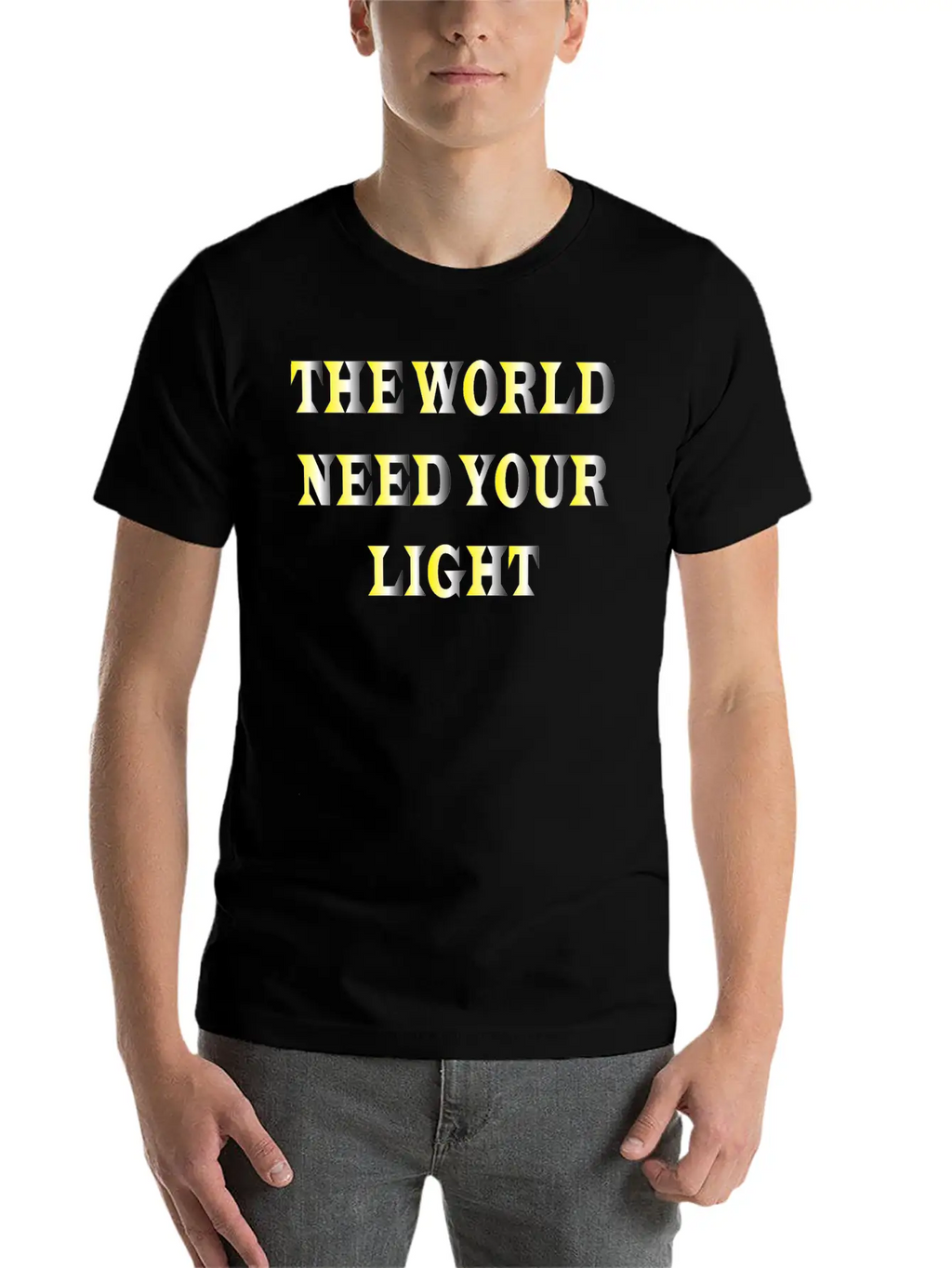 The World Need Your Light Unisex Casual T-Shirt – Clean Design For Daily Comfort
