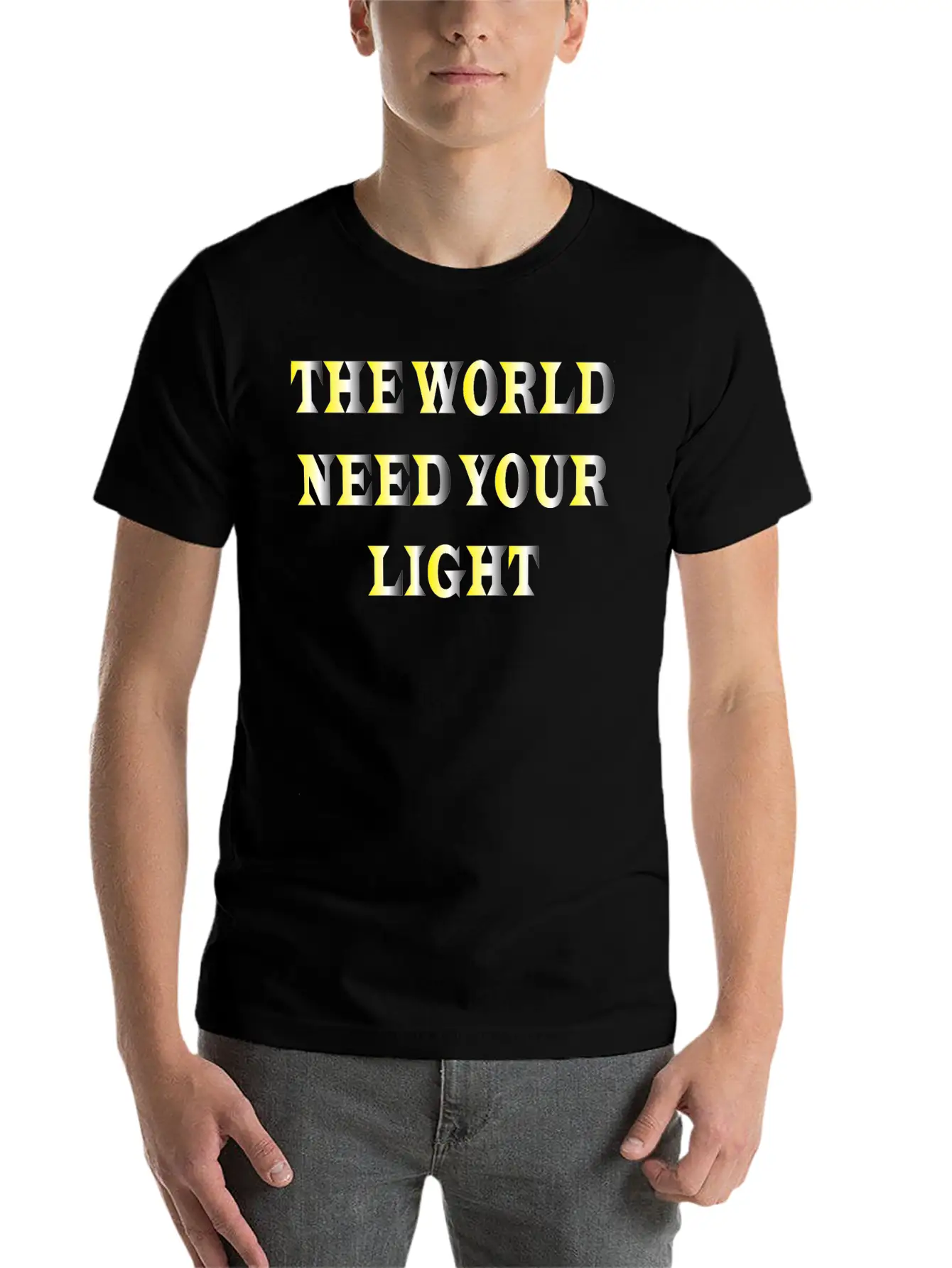 The World Need Your Light Unisex Casual T-Shirt – Clean Design For Daily Comfort