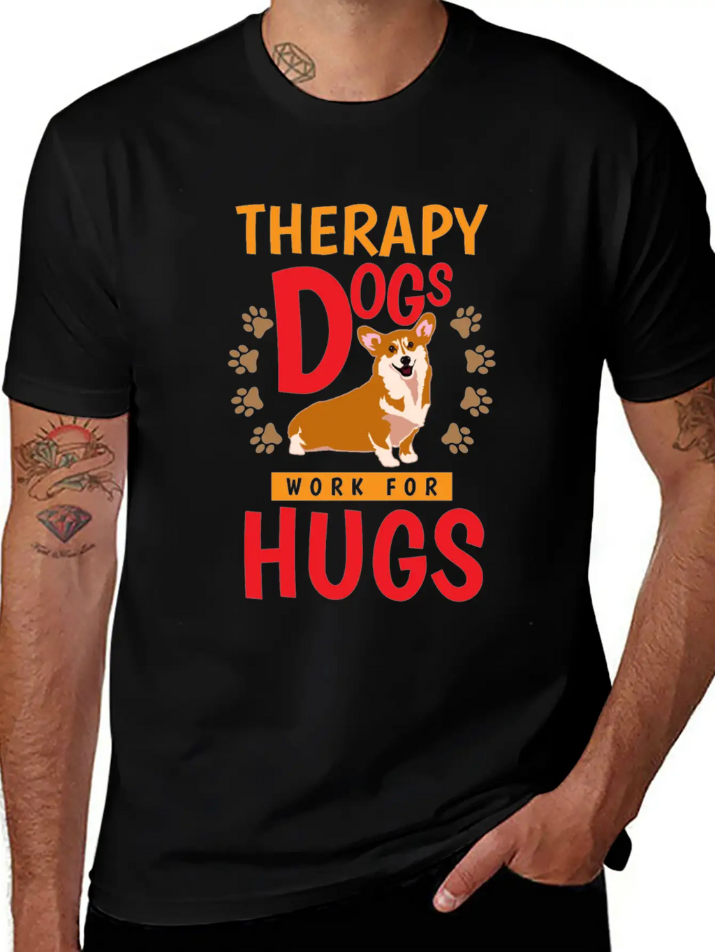 Therapy Dogs Work For Hugs Dog Therapist Unisex Short Sleeve Soft Cotton T-Shirt – Casual Everyday Wear