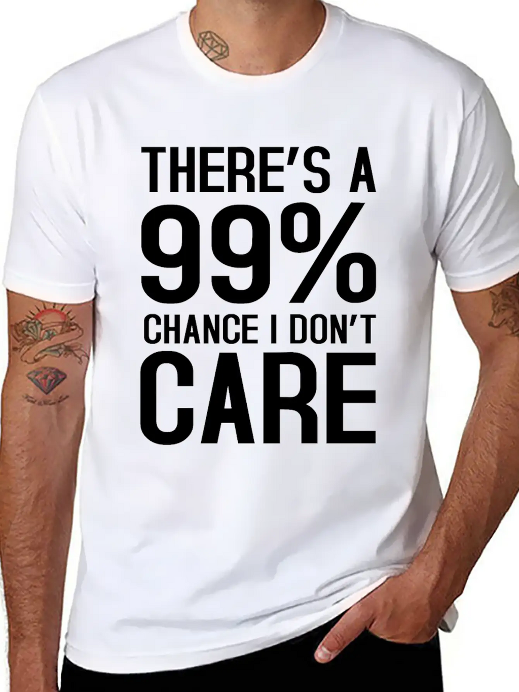 There Is A 99% Chance I Don't Care Unisex Short Sleeve Soft Cotton T-Shirt – Casual Everyday Wear