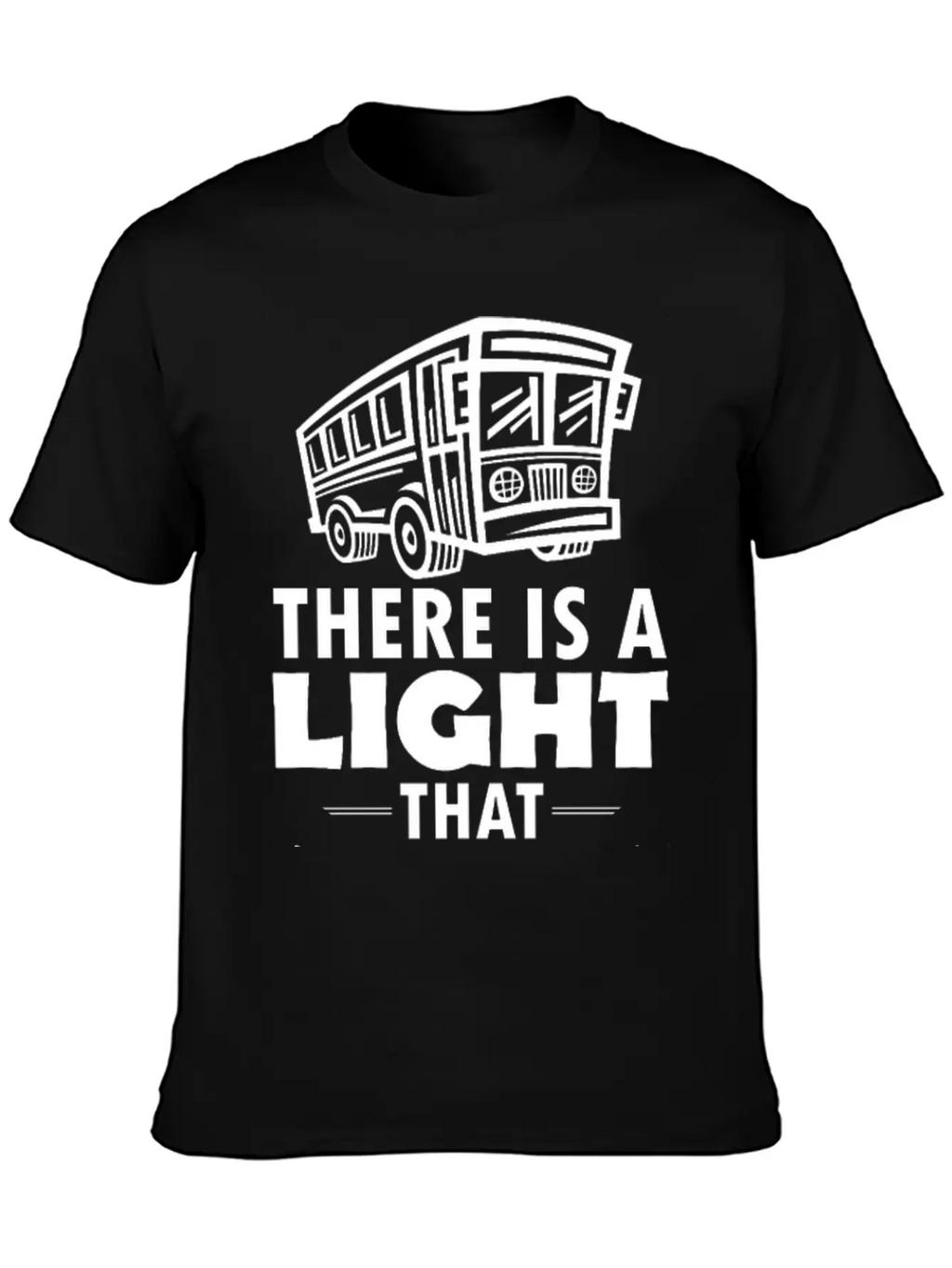 THERE IS A LIGHET THAT NEVER GOES OUT TO DIE BY... Unisex Casual T-Shirt – Clean Design For Daily Comfort