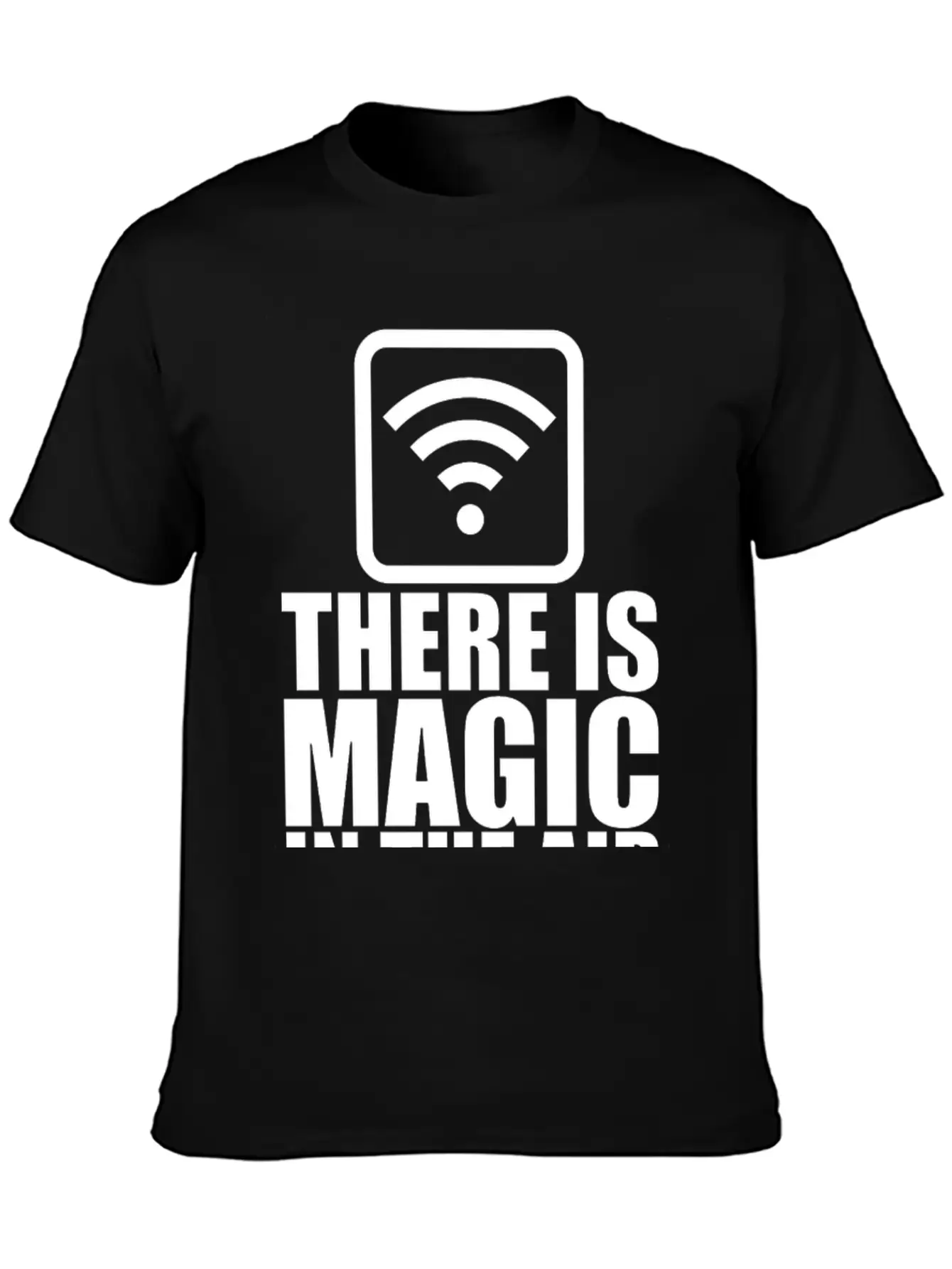There Is Magic In The Air Stylish Everyday T-Shirt – Unisex Basic Cotton Tee