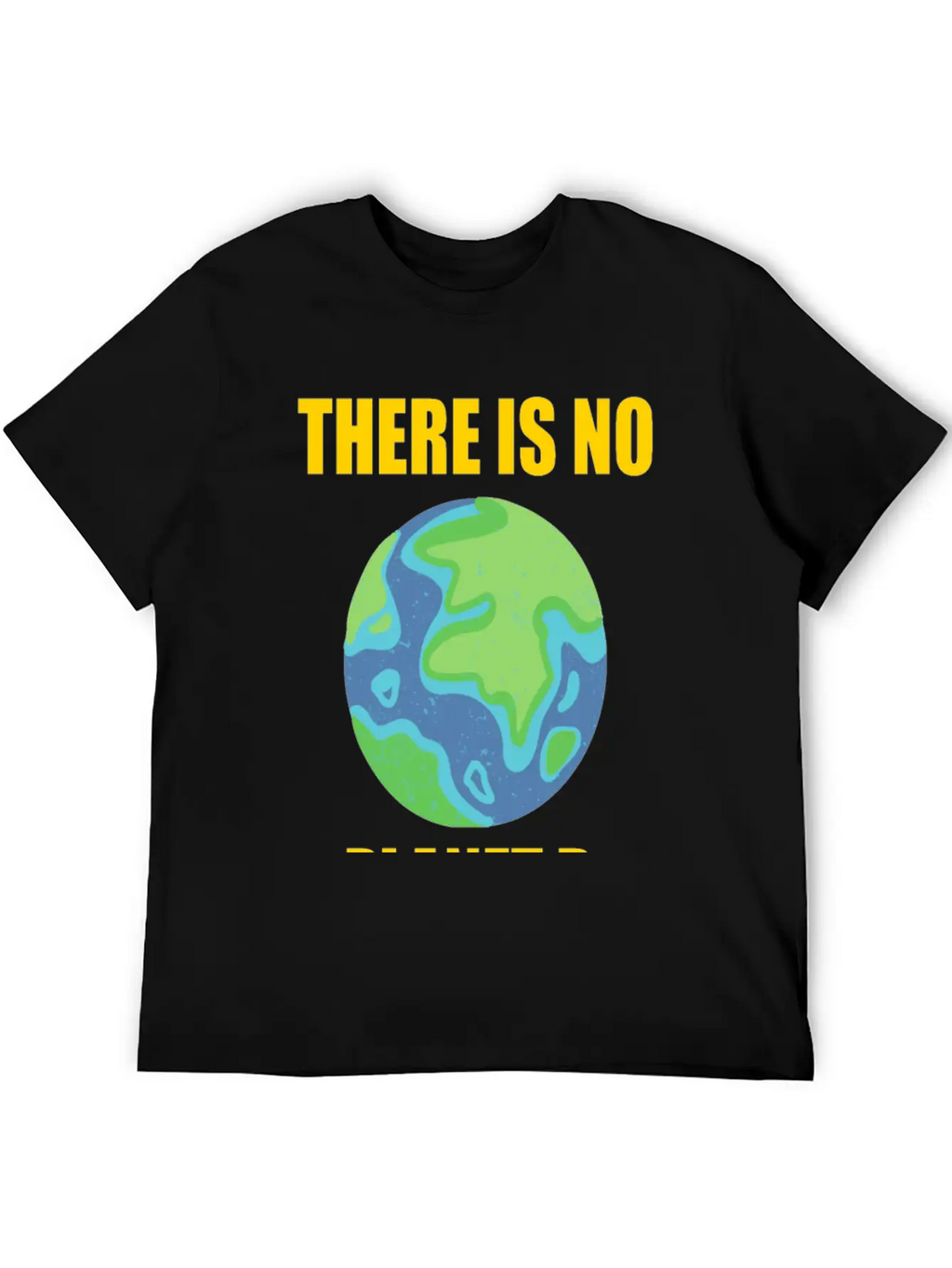 There Is No Planet B Breathable Soft Cotton T-Shirt – Timeless Casual Look