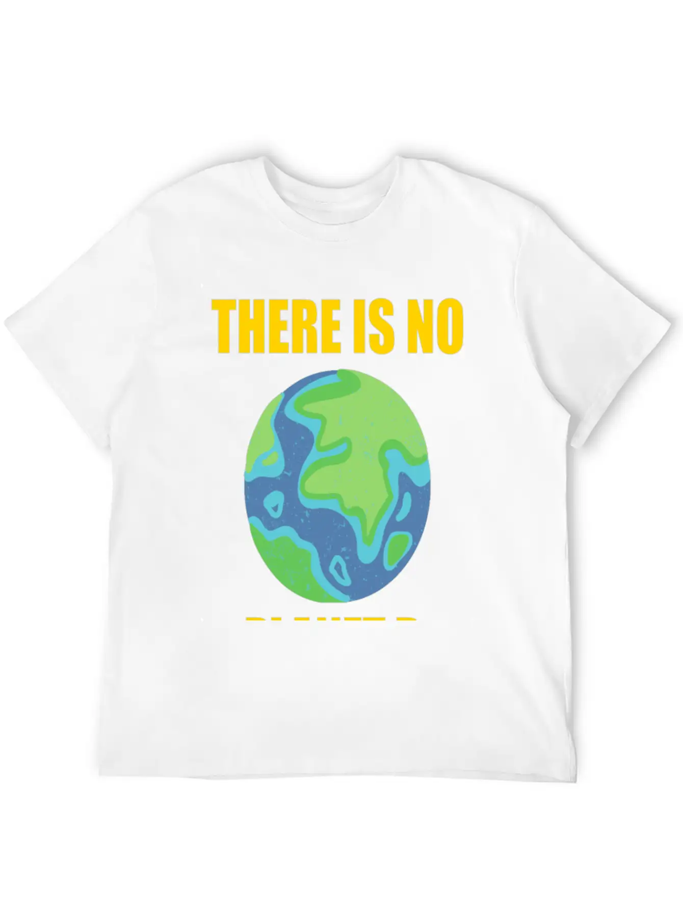 There Is No Planet B Breathable Soft Cotton T-Shirt – Timeless Casual Look